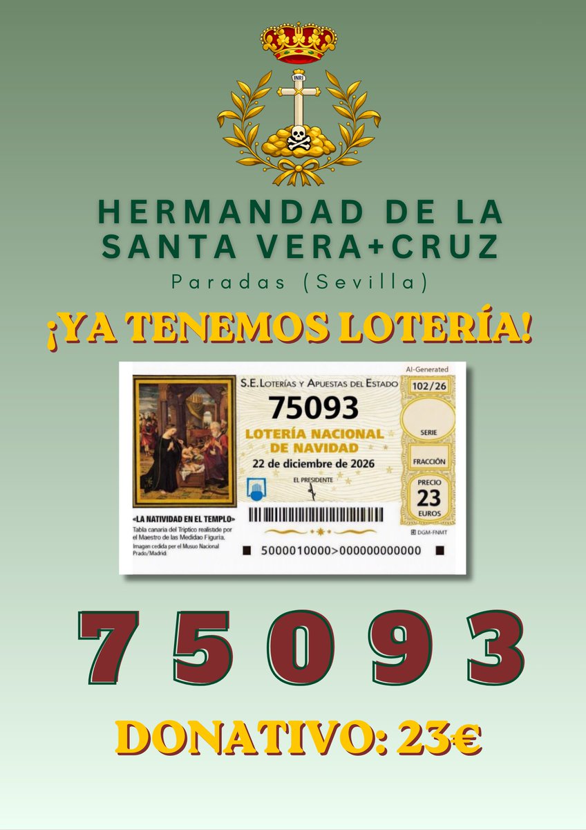 veracruzparadas's tweet photo. 🟢INFORMACIÓN ⚫️ LOTERÍA NAVIDAD 2026

Número 75.093, Lotería de Navidad 2026. Donativo: 23 €

El número puede adquirirse en los puntos habituales de venta y a través de los miembros de la Junta de Gobierno, que lo tendrán disponible durante las próximas fechas

#VeraCruzParadas https://t.co/tvr6IbMvLa