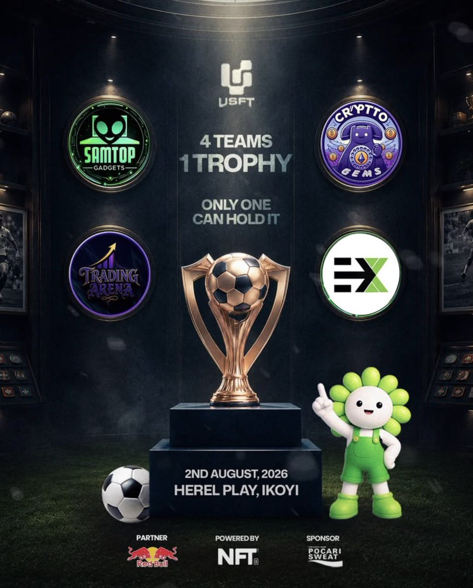 EasyLifeXchange's tweet photo. 4 Teams. 1 Trophy. Only One Can Hold It.
The stage is set for an electrifying showdown as USFT presents its high-stakes football clash on 2nd August 2026 at Herel Play, Ikoyi.
Four fierce contenders will battle it out for ultimate glory:

➜ Samtop FC
➜ CryptoGems FC
➜ Trading Arena FC
➜ EasyLife Exc FC

Under the bright lights and with the golden trophy waiting at centre stage, only one side will lift the silverware. @NFT__NG 
Powered by NFT, partnered with Red Bull, and sponsored by Pocari Sweat, this is more than a match — it’s a statement.
Get ready. The pitch is calling.
Who will claim the trophy? 🏆