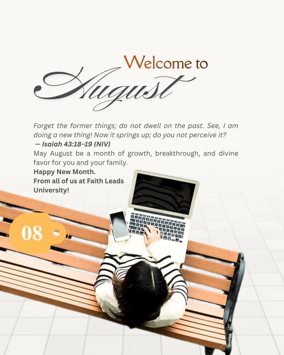 LeadsFaith's tweet photo. Welcome to AUGUST!

#HappyNewMonth #WelcomeAugust #FaithLeadsUniversity #LearnLeadServe  #PurposeDrivenLeadership #OnlineLearning https://t.co/i7gRhMT8t5