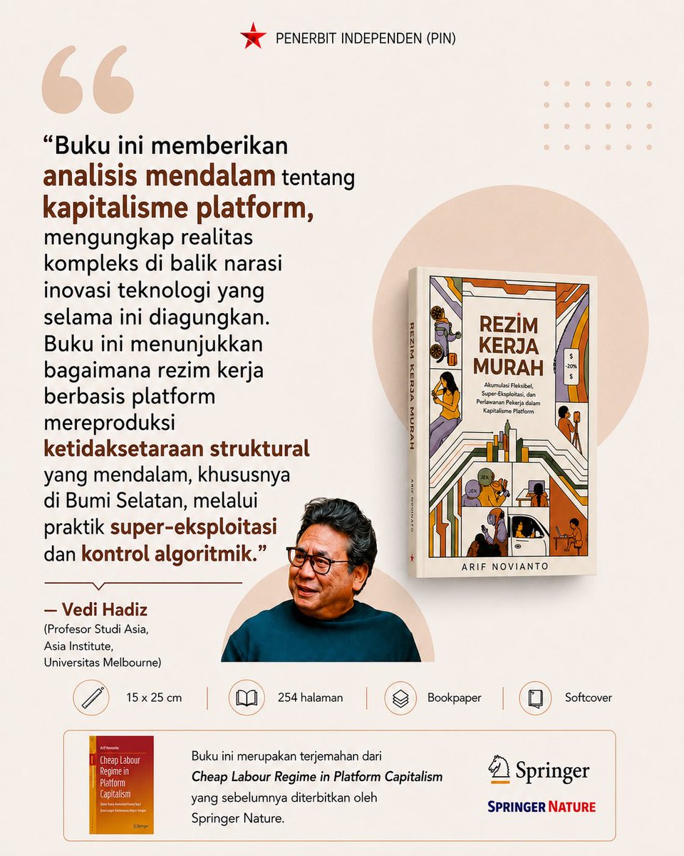 PIN_Independen's tweet photo. “Buku ini memberikan analisis mendalam tentang kapitalisme platform…”

— Prof. Vedi R. Hadiz (Asia Institute, The University of Melbourne) https://t.co/RkEUpVOxmh
