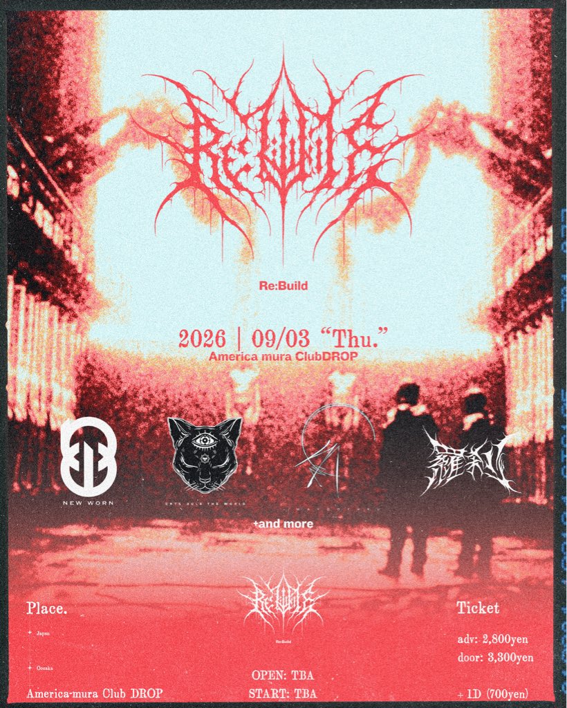 waydo_thru's tweet photo. 🔥 第一弾情報解禁🔥

2026.09.03 (木) アメリカ村 DROP

WAY DO THRUが仕掛ける
新企画

「Re:build」-AMERICAMURA DROP 23th ANNIVERSARY-

open/start TBA

ADV2800/DOOR3300円(＋1D¥700-必要)

WAY DO THRU
羅刹
NEW WORN
Cats Rule The World

and more…

お取り置きはDMまで！ https://t.co/KNugl4rpVr