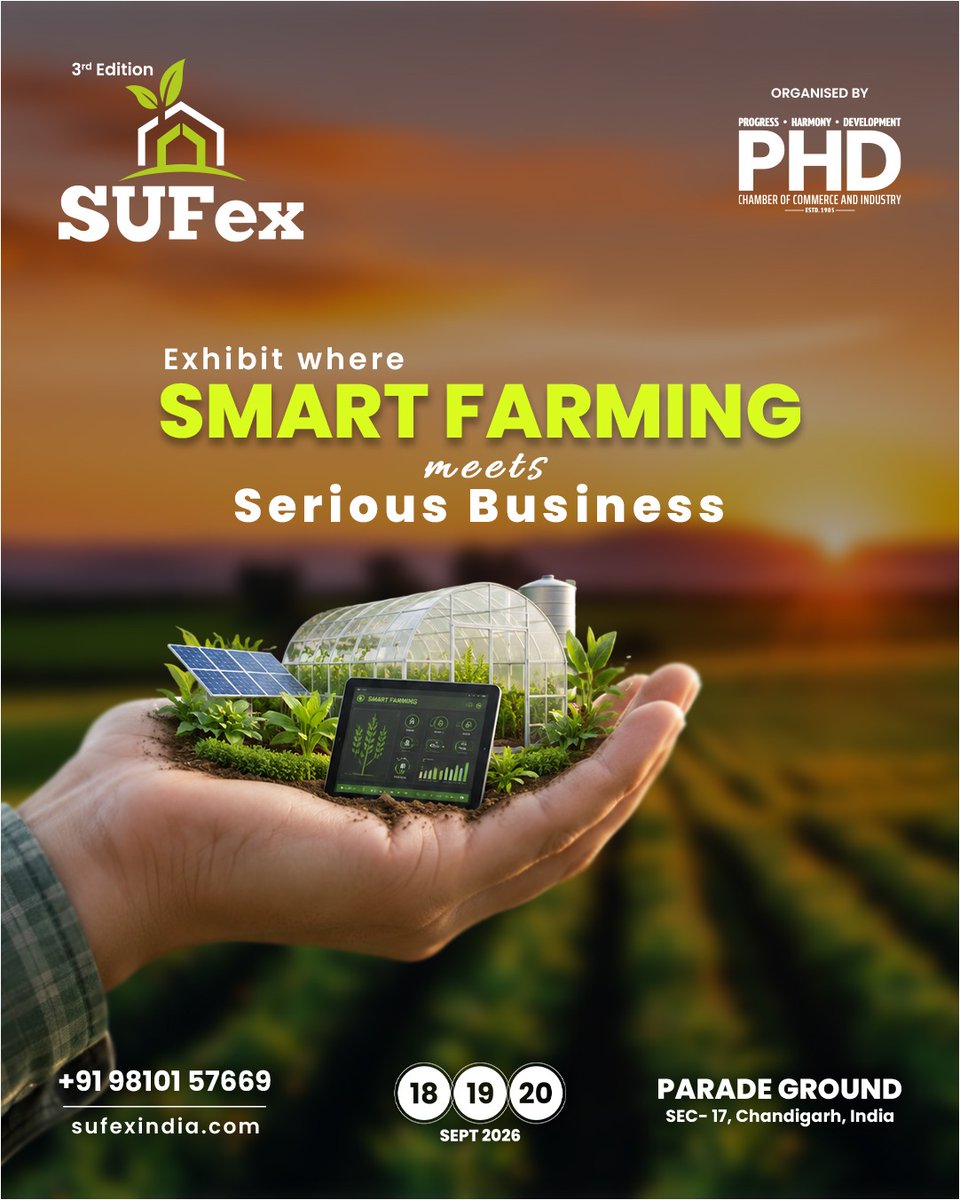 SUFEXINDIA04's tweet photo. EXHIBIT WHERE SMART FARMING MEETS SERIOUS BUSINESS | SUFex 2026 | 3rd Edition

🌱 Exhibit. Connect. Grow. Unlock new opportunities in India's evolving smart agriculture ecosystem.

#SUFex2026 #SUFex #PHDCCI #SmartFarming #SmartAgriculture #AgriTech #FutureFarming #Agribusiness https://t.co/vnzdkbnfSO