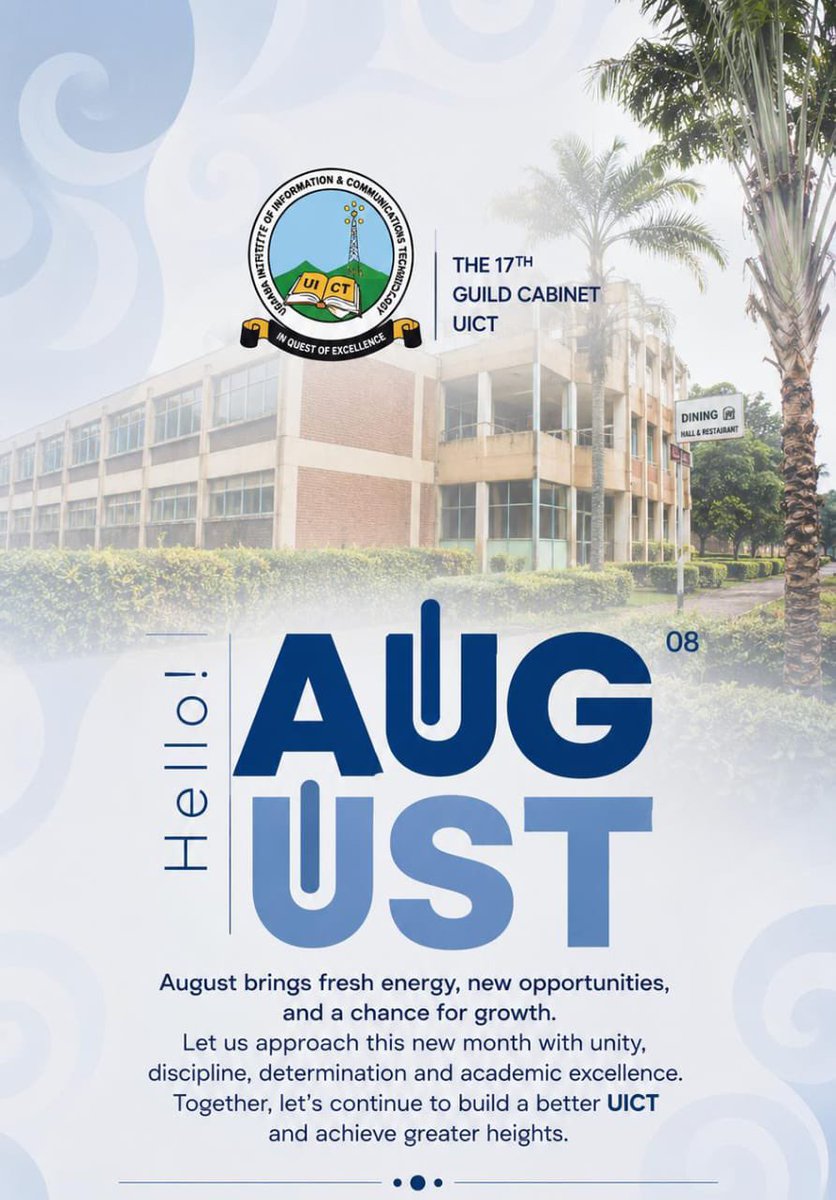 UICT17thGUILD's tweet photo. Welcome to August 2026! The 17th Guild Cabinet @UICTug remains committed to serving you. May this new month bring immense growth and success to our student community. #NewMonth #17thGuild https://t.co/nzp1wImkFq