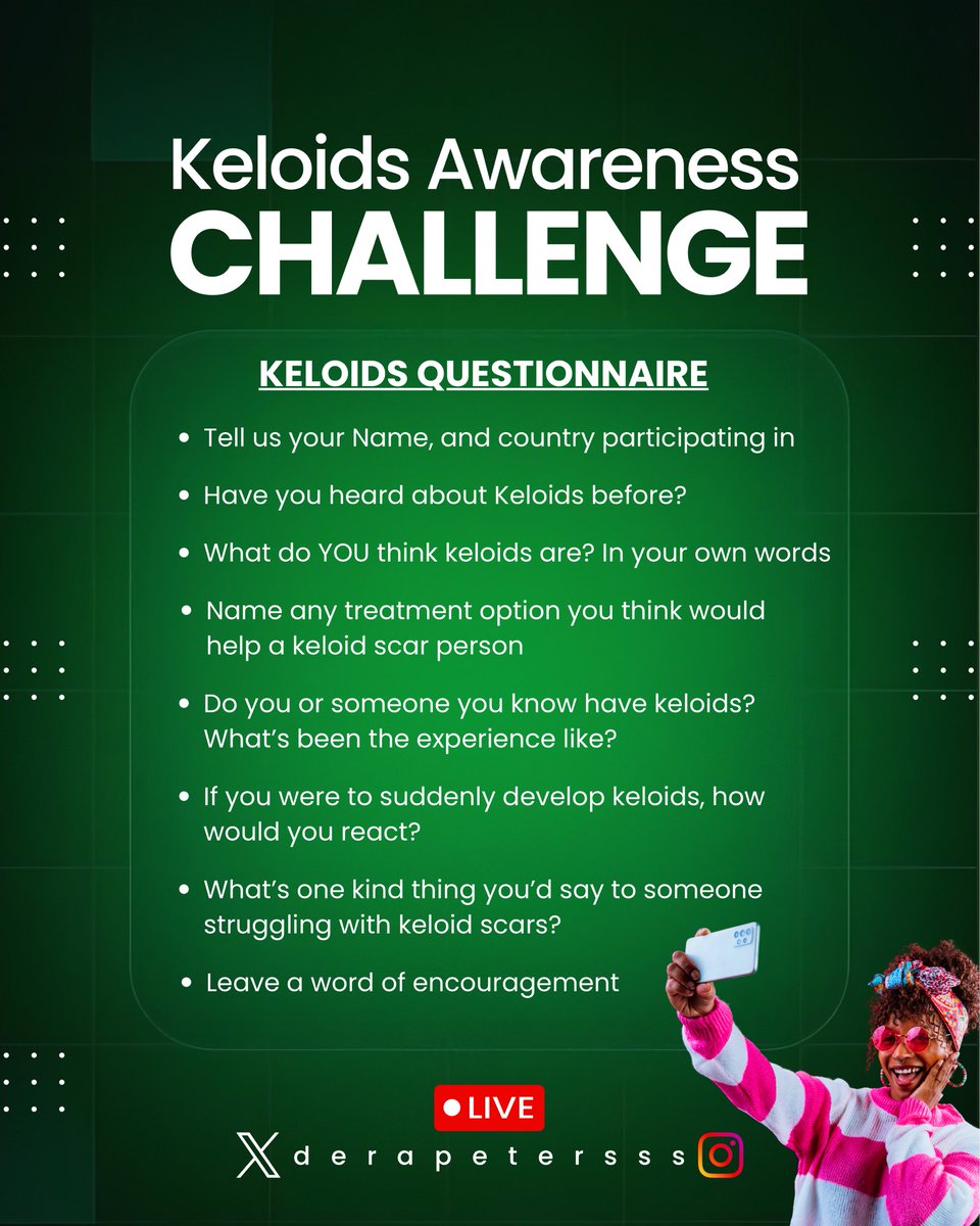 derapeterssss's tweet photo. We’ve started. And we need YOU. 🙏❤️
The Keloids Awareness Challenge is live.

This is your safe space to share, learn, and encourage.
Record a video answering the questions on the flyer. Share your thoughts, your experience, or a kind word.

Let’s break the silence together. https://t.co/yiKLxkyQ9w