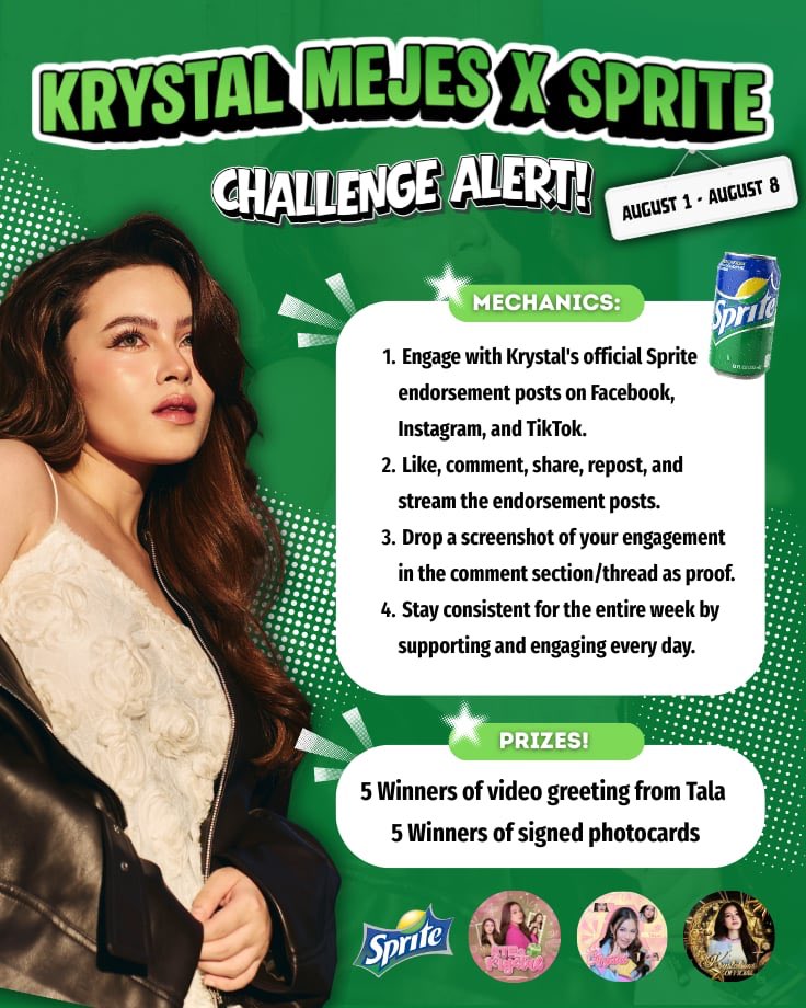 AtesOfKrystal's tweet photo. KRYSTAL MEJES x SPRITE 💚

Let's show our full support for Krystal's newest Sprite endorsement! 🌟

🗓️ Activity Period: August 1 – August 8 

Mechanics:
✅ Engage with Krystal's official Sprite endorsement posts on Facebook, Instagram, and TikTok.
✅ Like, comment, share, repost, and stream the endorsement posts.
✅ Drop a screenshot of your engagement in the comment section/thread as proof.
✅ Stay consistent for the entire week by supporting and engaging every day.

🎁 10 lucky participants will win exclusive prizes!

💚 5 Winners of video greeting from Tala
💚 5 Winners of signed photocards

Let's help boost Krystal's newest endorsements and show the power of our fandom! 💚✨

Winners will be announced after the activity ends.

#KrystalMejes | #SPRITEfiedbyKrystal