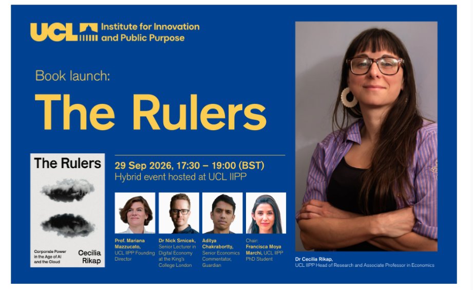CeciliaRikap's tweet photo. Happy to share great news regarding my almost published "The Rulers. Corporate Power in the Age of AI and the Cloud"

Our @IIPP_UCL book talk w/@MazzucatoM @nsrnicek &amp; @chakrabortty is sold out. But we are looking for a larger UCL venue 🤞

 In the meantime, some book previews 👇 https://t.co/PFBdrkDqjp