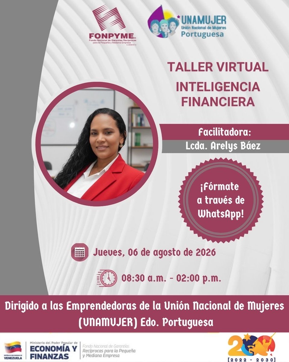 FONPYME_VE's tweet photo. FONPYME y UNAMUJER Portuguesa invitan al taller virtual "Inteligencia Financiera", facilitado por la Lcda. Arelys Báez.
🗓 Jueves 06/08/2026
⏰ 08:30 a.m. a 02:00 p.m.
📲 Vía WhatsApp
🎯 Dirigido a emprendedoras de UNAMUJER Edo. Portuguesa.
¡Impulsando el crecimiento productivo! https://t.co/WAN2HkQAuR