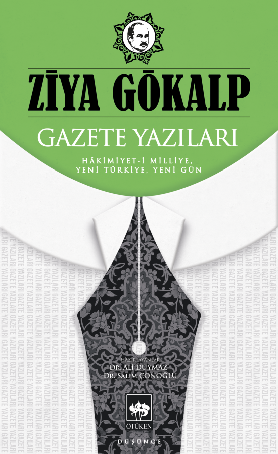 salimconoglu's tweet photo. Sevgili hocam Prof. Dr. Ali Duymaz''la birlikte hazırladığımız Ziya Gokalp'ın Gazete Yazıları
[Hâkimiyet-i Milliye, Yeni Türkiye, Yeni Gün] Ötüken Neşriyat tarafindan yayımlandı. Emeği geçenlere teşekkür ediyoruz. https://t.co/aNGZinbWtV