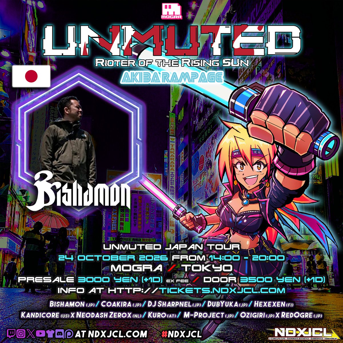 NeodashZerox's tweet photo. 1/4
"UNMUTED: Rioter of the Rising Sun - Akiba Rampage (Japan tour 2026)"
24 October 2026, Mogra / Tokyo
14:00-20:00

3000yen (ex fee and +1 drink) / 3500yen door (ex +1 drink)
Info available at https://t.co/VprTain3Qv

Official promo video at https://t.co/odqLv18v1B https://t.co/TbLvfK81K4