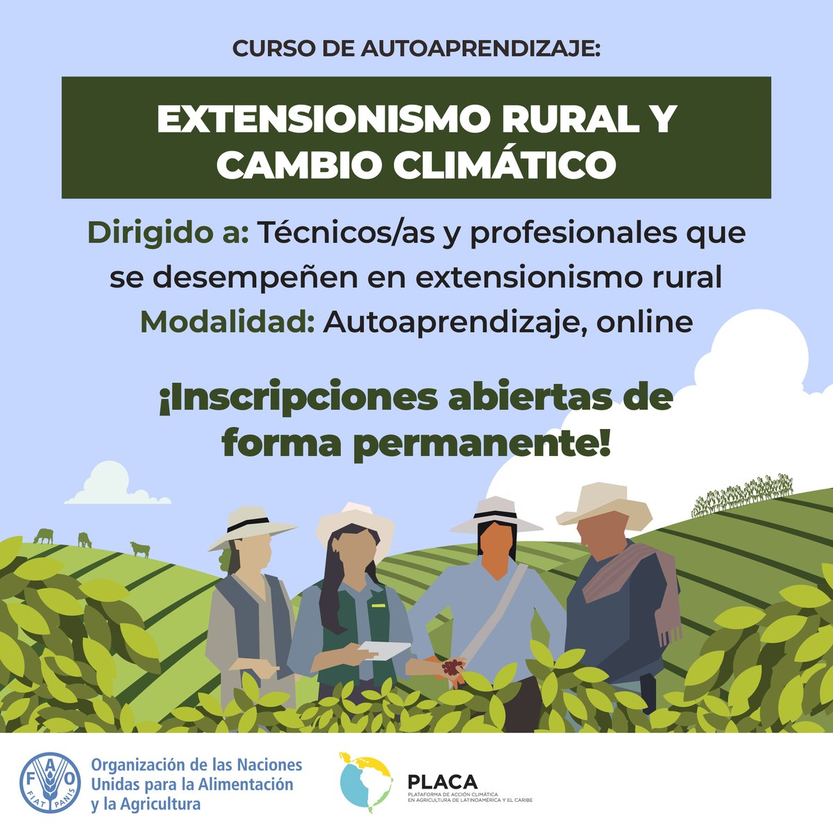 FAOAmericas's tweet photo. 🚨 ¡Abierto de forma permanente!

Inscríbete en este curso de #PLACA2025 y conoce la importancia de integrar de forma transversal el enfoque de #CambioClimático en la extensión rural 🌎

👉 https://t.co/9dWbK6q20t https://t.co/2LOoHp2ekw