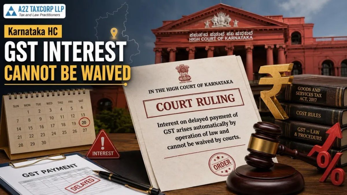 BimalGST's tweet photo. Interest on Delayed Payment of GST Arises by Operation of Law and Cannot be Waived by Courts

Read GST Newsletter at: https://t.co/jYg02pEao2 https://t.co/rLT0d0N9yx
