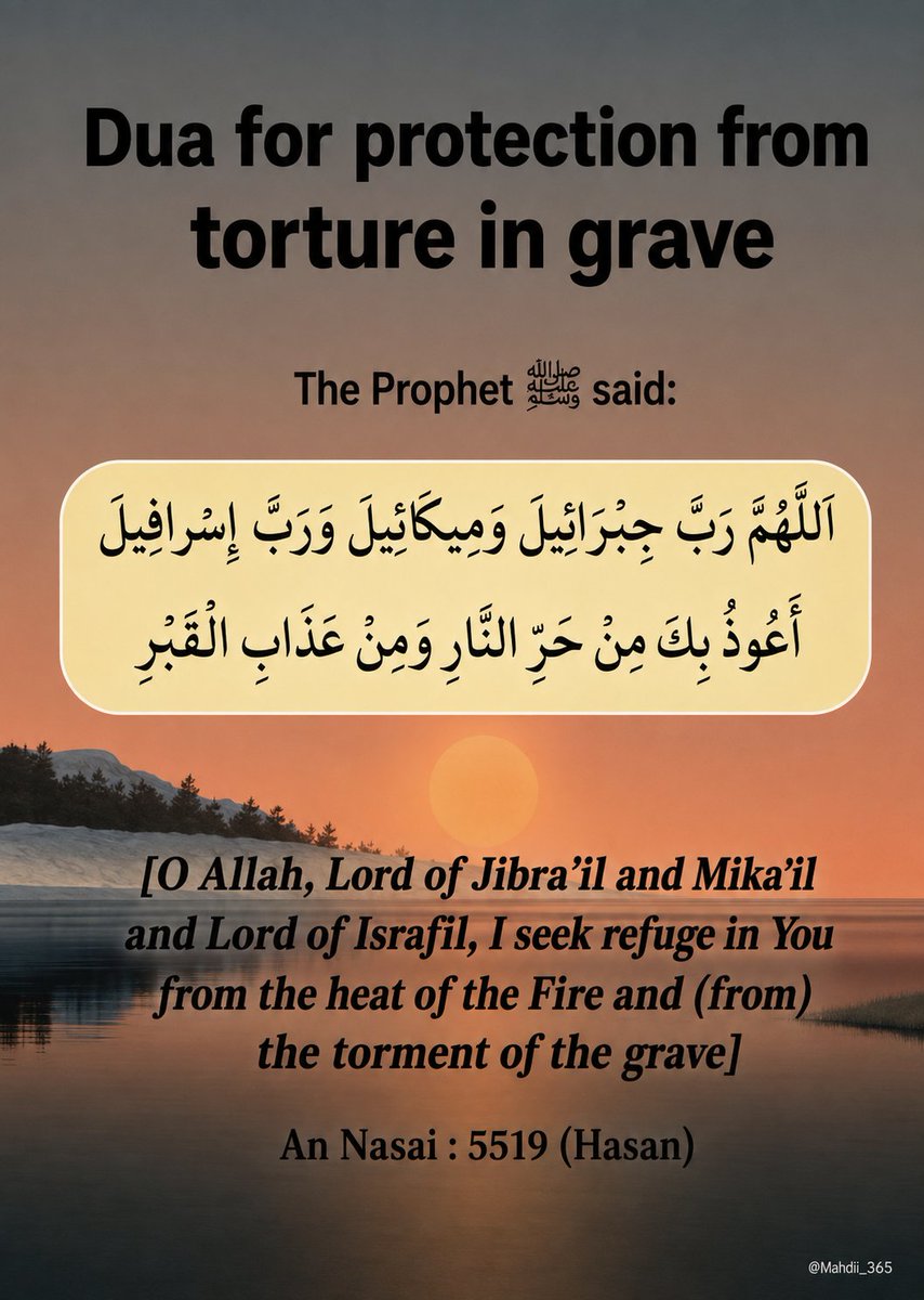 Mahdii_365's tweet photo. Du'a for protection from torture in grave: https://t.co/cSsrOgfggj