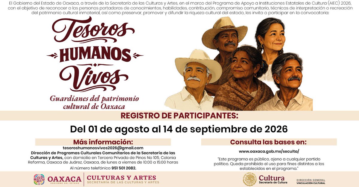 SECULTA_GobOax's tweet photo. 📢 Ya está abierta la convocatoria Tesoros Humanos Vivos: Guardianes del Patrimonio Cultural de Oaxaca.

📅 Registro: 1 de agosto al 14 de septiembre de 2026.

📄 Bases y formatos:
https://t.co/T6d8CMWOKj

#SECULTA #Oaxaca https://t.co/AXZLJGxsw2