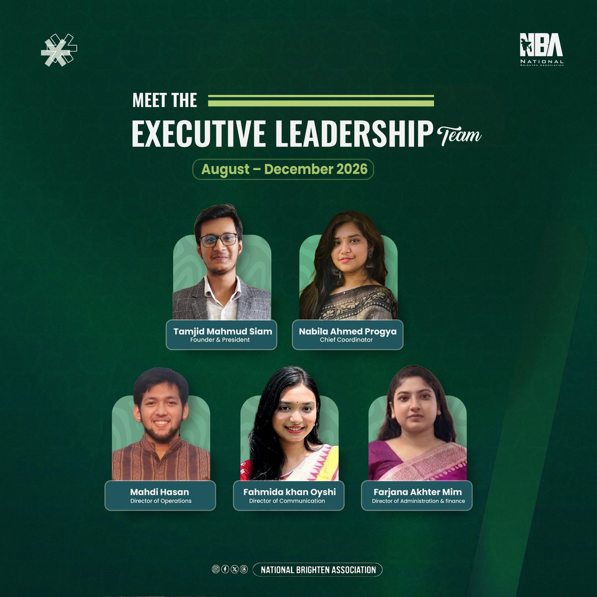 NBAssociation24's tweet photo. 🎉 Executive Leadership Team || NBA: 

We are pleased to announce the Executive Leadership Team of the National Brighten Association - NBA  for the August–December 2026 term.

~National Brighten Association (NBA) 

#NationalBrightenAssociation #YouthLeadership #Youth https://t.co/esvBDjFJ5S