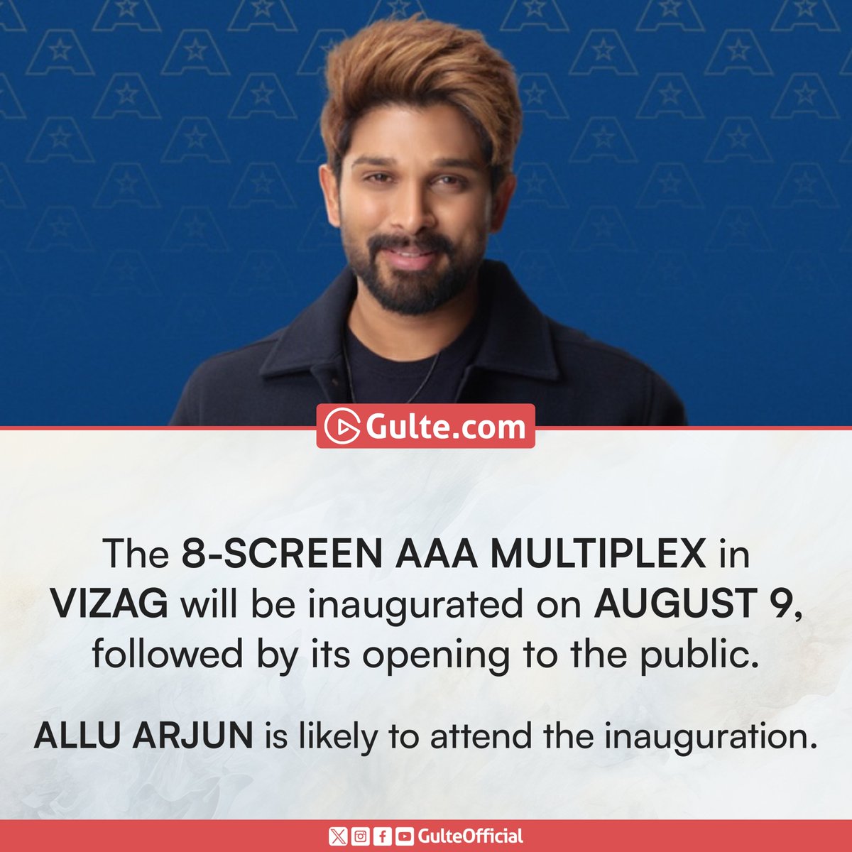 GulteOfficial's tweet photo. #GulteExclusive:

Vizag - AAA Multiplex Inauguration on AUGUST 9

#AlluArjun https://t.co/8xEZkO4M2e