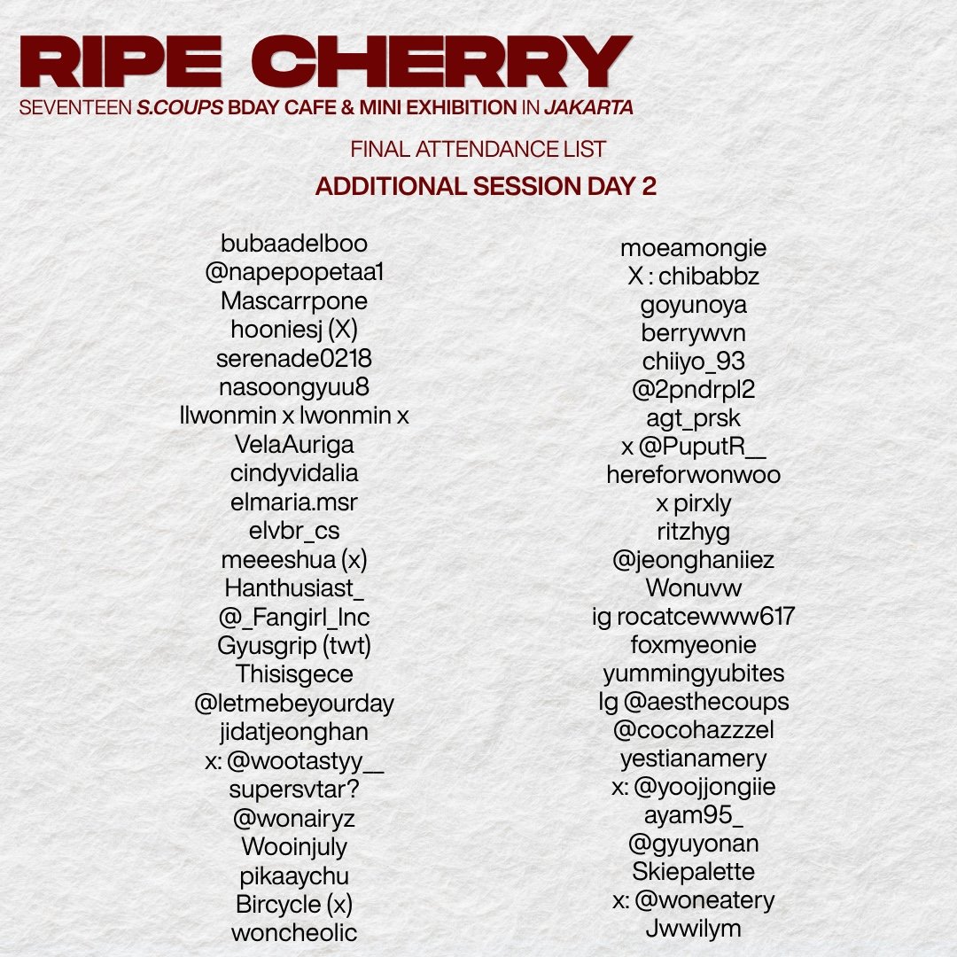 cherryripe_INA's tweet photo. Selamat malam Carats &amp; Couprangs,

Berikut daftar akhir peserta untuk additional session Ripe Cherry in Jakarta 🍒

Bagi yang namanya telah terdaftar, jangan lupa untuk hadir pada waktu yang telah ditentukan.

Sampai ketemu pekan depan 👋🏻😉

#Ripe_CherryJKT https://t.co/CdlTzQfnRU
