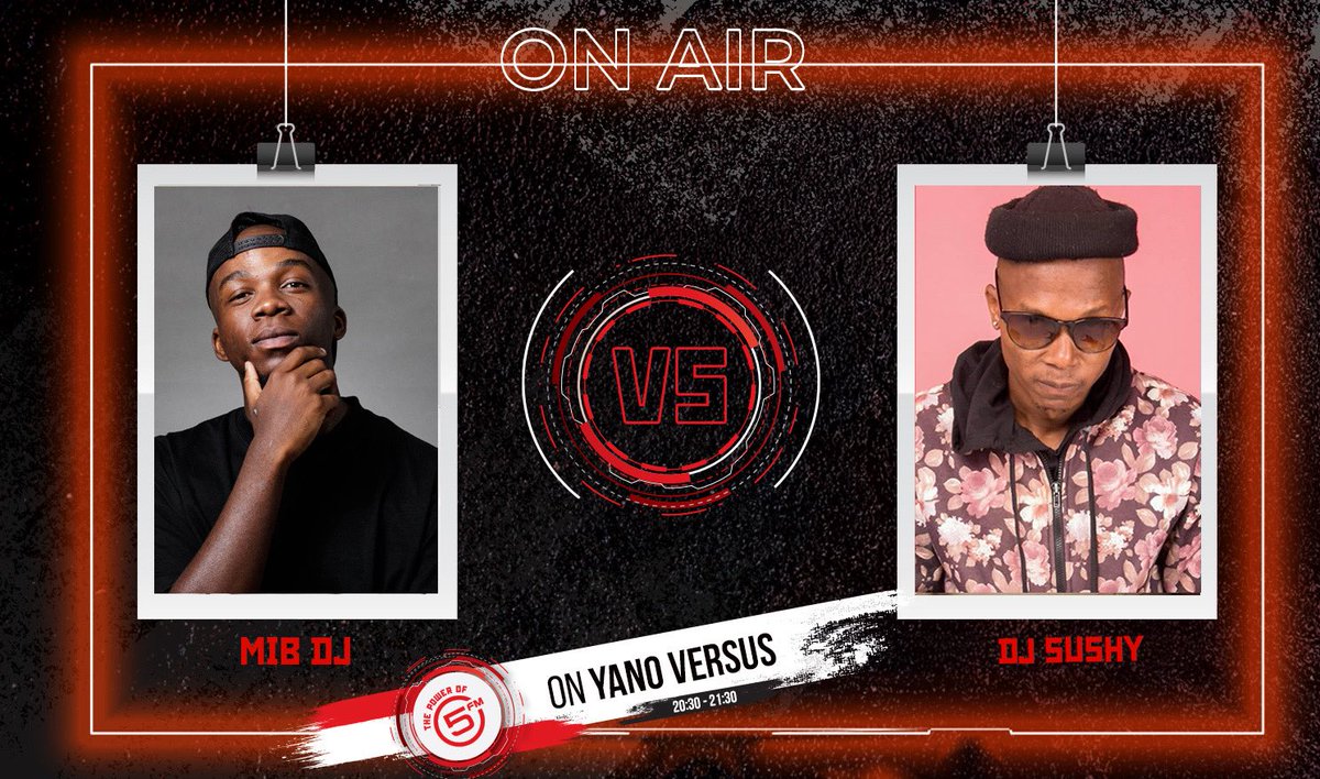 5FM's tweet photo. MIB DJ, the returning #Yanoversus king, is going against DJ Sushy on #pianoplug with @dj_tshepi_ . Make sure to tune in and vote for your fav DJ! https://t.co/dbwyLleLe4