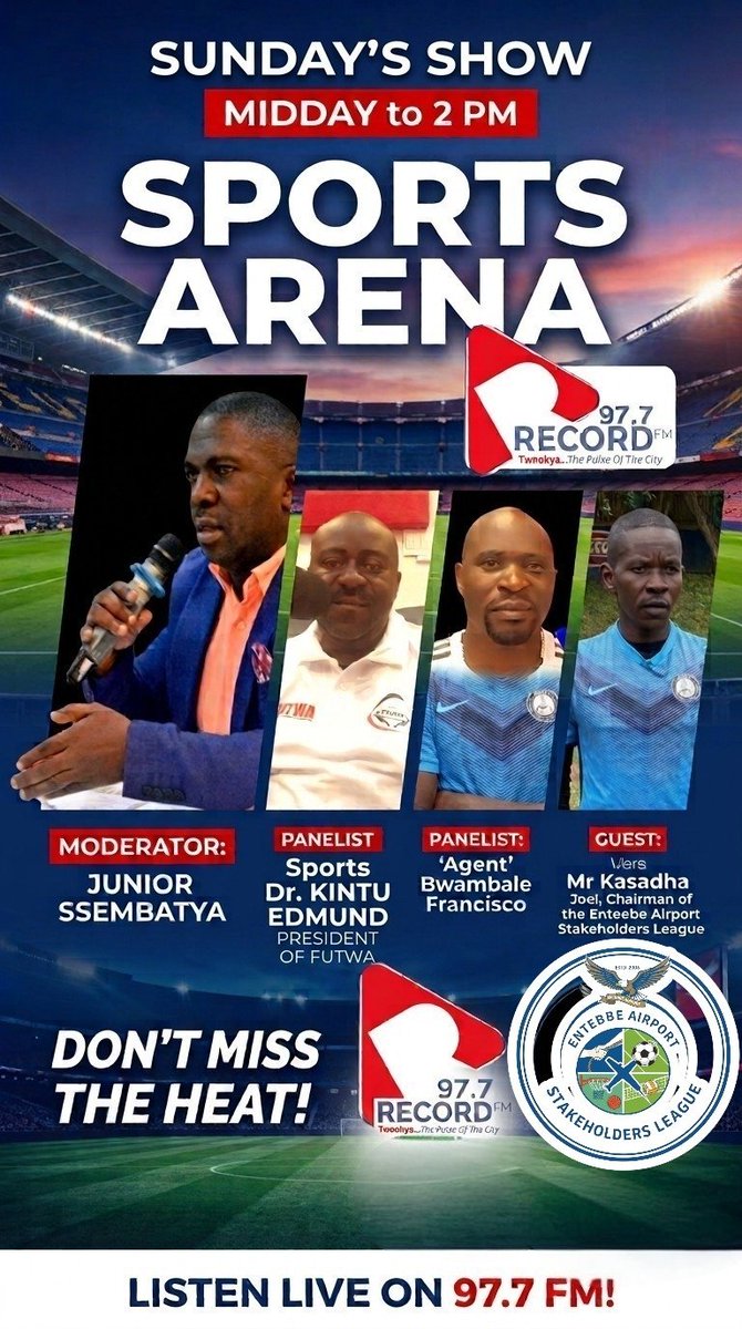 eashl256's tweet photo. Tune in to the Sports Arena on 97.7 Record FM this Sunday from Midday to 2 PM! Hosted by Junior Ssembatya with sports Dr. @kintuedmund, Agent Bwambale .F. Featuring guest Mr. Kasadha Joel, Chairman of the Entebbe Airport Stakeholders League. #SportsArena #RecordFM #EntebbeLeague https://t.co/1ocKMXal7L