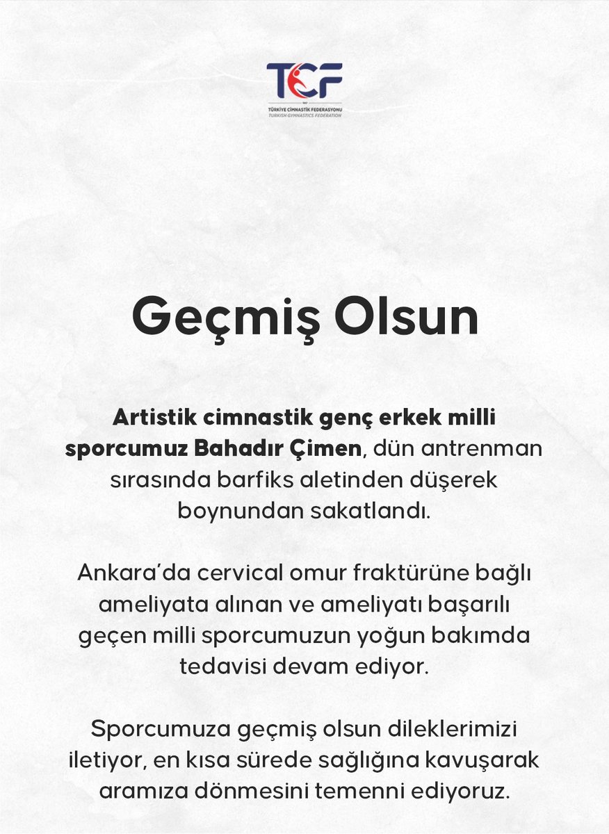 turkcimfed's tweet photo. Artistik cimnastik genç erkek milli sporcumuz Bahadır Çimen, dün antrenman sırasında barfiks aletinden düşerek boynundan sakatlandı. 

Ankara’da cervical omur fraktürüne bağlı ameliyata alınan ve ameliyatı başarılı geçen milli sporcumuzun yoğun bakımda tedavisi devam ediyor. 

Sporcumuza geçmiş olsun dileklerimizi iletiyor, en kısa sürede sağlığına kavuşarak aramıza dönmesini temenni ediyoruz.