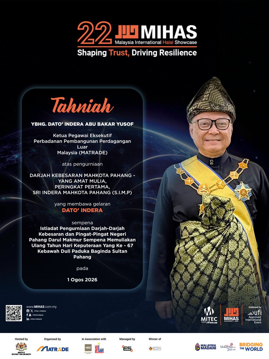 mihas_malaysia's tweet photo. Setinggi-tinggi tahniah kepada CEO MATRADE, YBhg. Dato' Indera Abu Bakar Yusof, atas pengurniaan S.I.M.P (Dato' Indera)! πβ¨
Mendoakan kejayaan berterusan buat beliau dalam memacu kecemerlangan perdagangan negara! π²πΎ
#MIHAS #MATRADE #BridgingTheWorld https://t.co/0cw3jZc7LL