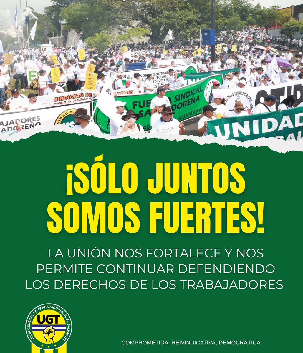 UGTElSalvador's tweet photo. ✊ Solo UNIDOS somos FUERTES. La unión de los trabajadores es nuestra mayor fortaleza.

¡Organizate, participá, sumate a la lucha sindical!

#DerechosLaborales #JusticiaSocial #SindicatoFuerte https://t.co/Zpm9FzSBS8