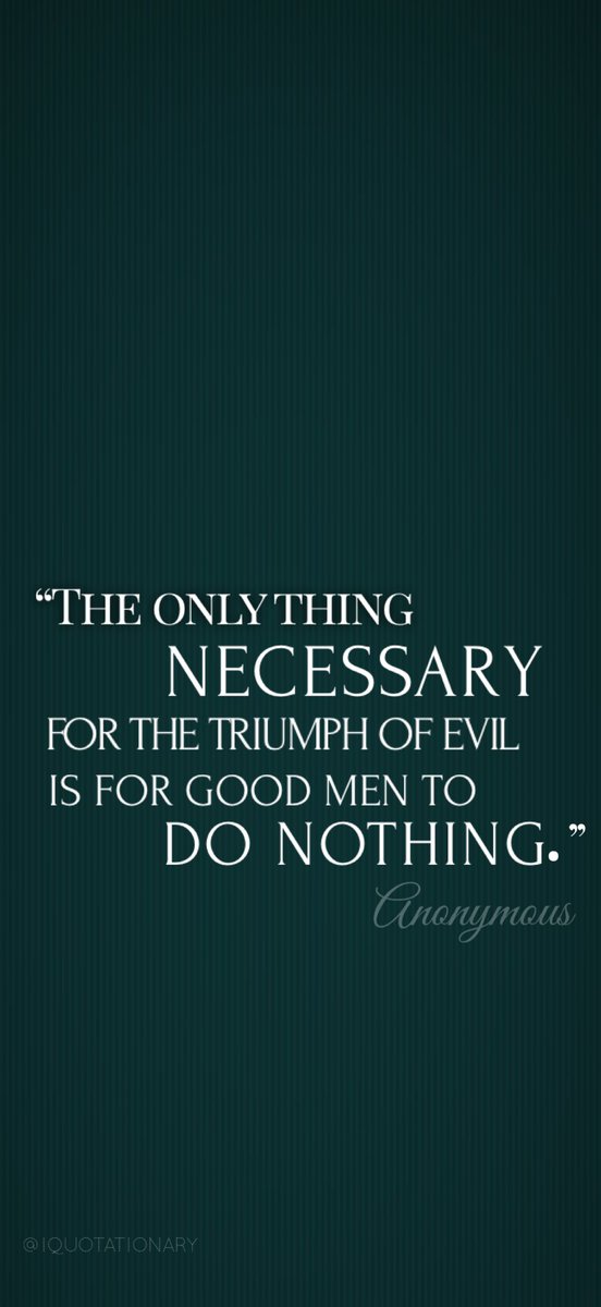 iQuotationary's tweet photo. "كُلُّ مَا يَحْتَاجُ إِلَيْهِ الشَّرُّ لِيَنْتَصِرَ هُوَ أَنْ يَقِفَ الْأَخْيَارُ مَكْتُوفِي الْأَيْدِي."

مجهول

#كلمات_ملهمة #مقولات #اقتباسات #حكم #كلمات 
 #quote #quotes #quoteoftheday #quotesforlife #quotestoliveby https://t.co/1j9EiyHaEv