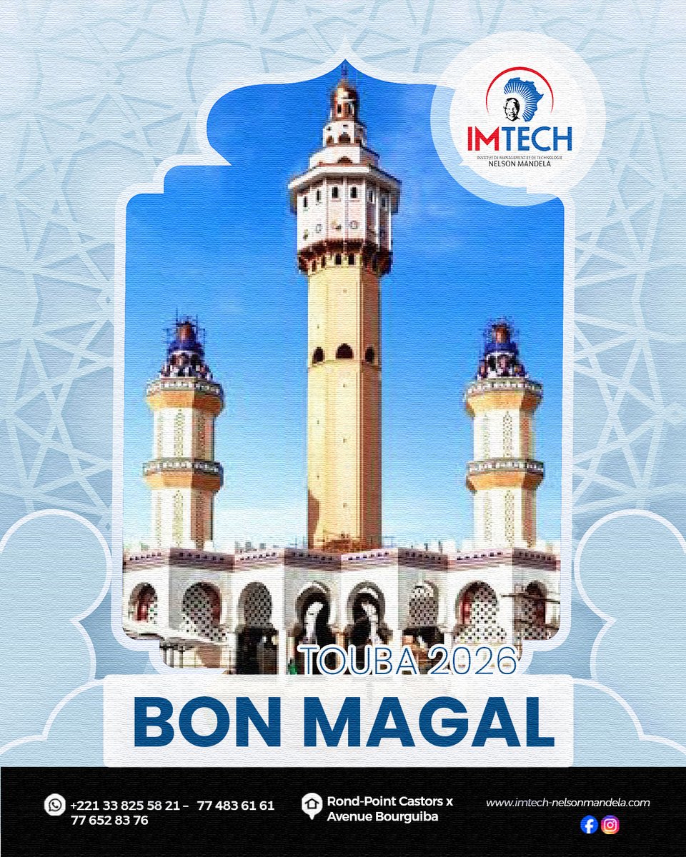 IMTECHdakar's tweet photo. 🌙 BON MAGAL DE TOUBA 2026 🤲

À l'occasion du Grand Magal de Touba, IMTECH Nelson Mandela adresse ses vœux les plus sincères à l'ensemble de la communauté mouride ainsi qu'à tous les fidèles.

Que cette journée de foi, de recueillement et de gratitude soit une source de paix, de bénédictions, de sagesse et de prospérité pour chacun.

Puisse l'héritage spirituel de Cheikh Ahmadou Bamba continuer d'inspirer les valeurs de travail, de discipline, de persévérance et de service, au bénéfice de toute la Nation.

✨ Bon Magal à toutes et à tous !

📍 Rond-Point Castors x Avenue Bourguiba, Dakar
📞 +221 33 825 58 21 | +221 77 483 61 61 | +221 77 652 83 76
🌐 https://t.co/Y2EJtW3AMX

#BonMagal2026 #MagalDeTouba #Touba2026 #IMTECHNelsonMandela #Paix #Foi #Éducation #Sénégal
