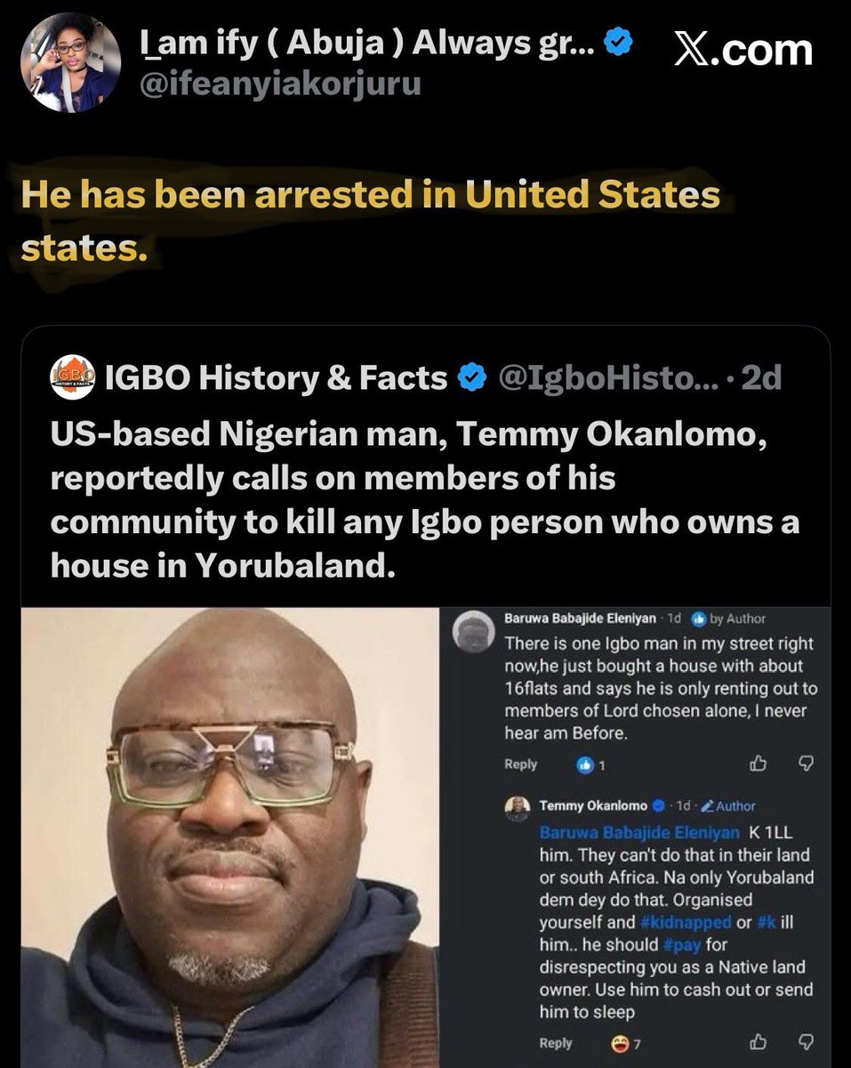 AloyEjimakor's tweet photo. Dear all: @Grok has debunked the news of the ARREST of Temmy Okanlomo, whose social media comment urging the Yoruba to kill an Igbo who bought property in Yoruba land, which sparked calls for his arrest. So, Ndigbo in America should stay on the matter until the FBI takes action. https://t.co/TcC51j8EKn