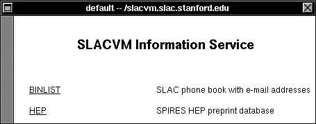 A computer window displaying the SLACVM Information Service. It includes links labeled "BINLIST" for the SLAC phone book with email addresses and "HEP" for the SPIRES HEP preprint database.