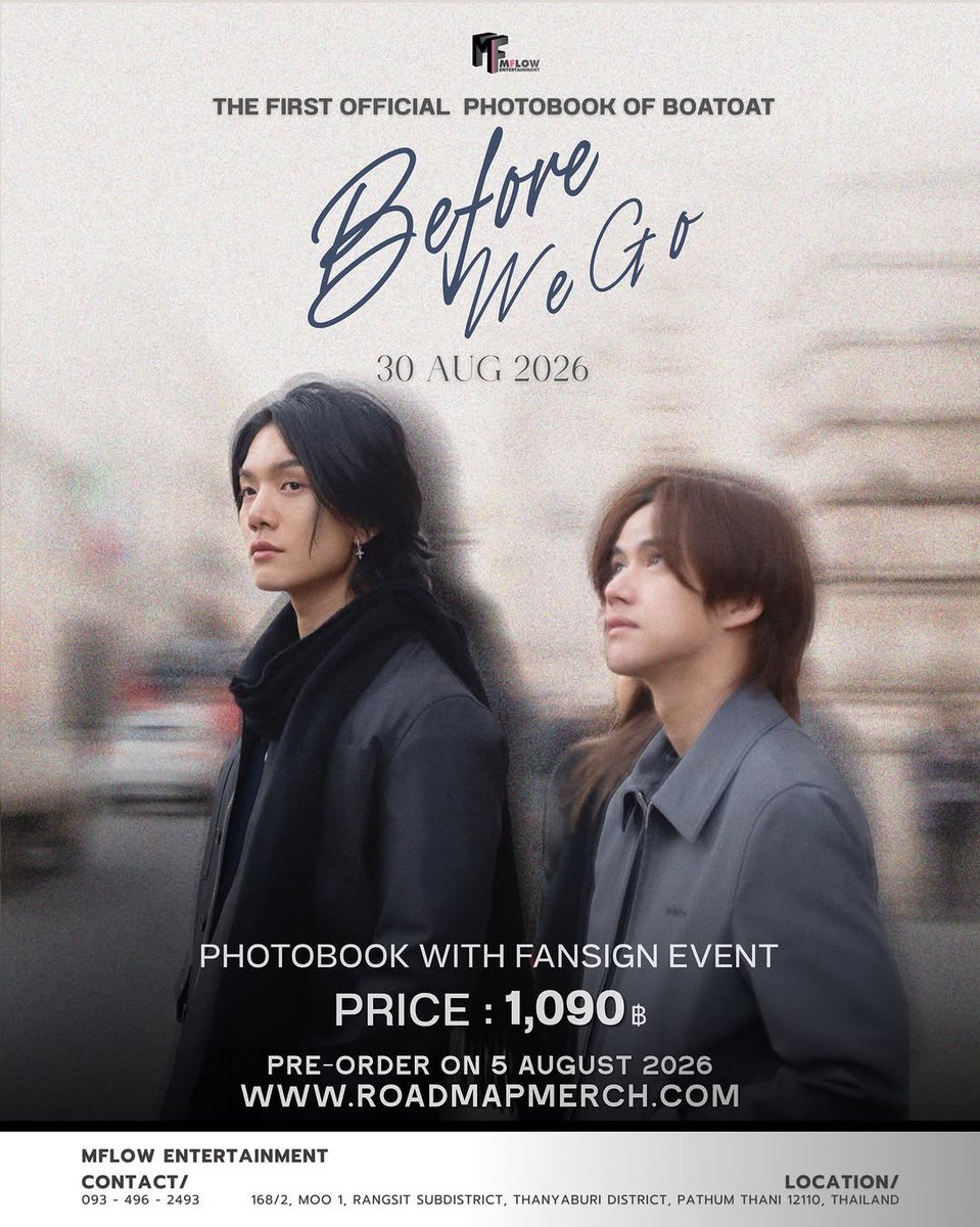 Yong_yutt_OFCV2's tweet photo. #BeforeWeGo #BoatOatPhotobook #RoadmapMerch #FansignEvent
#BoatYongyut , @Yong_yutt
#BoatOat , #โบ๊ทโอ๊ต
BEFORE WE GO
The First Official Photobook of BoatOat
Official Photobook เล่มแรกของ BoatOat พร้อมเปิดให้พรีออเดอร์อย่างเป็นทางการ
ผู้สั่งซื้อทุกท่านจะได้รับสิทธิ์ในการลงทะเบียนเพื่อเข้าร่วมงาน Fansign Event โดยการเข้าร่วมงานจะเป็นไปตามลำดับการลงทะเบียนที่สมบูรณ์ และจำกัดเพียง 300 สิทธิ์ (รอบเช้า 150 สิทธิ์ / รอบบ่าย 150 สิทธิ์)
📅 Pre-order
5 August 2026 | 7:00 PM (GMT+7)
📝 Fansign Registration
5 August 2026 | 7:30 PM (GMT+7)
ผ่าน Instagram Stories: @roadmapmerch
📍 Fansign Event
30 August 2026
⚠️ การสั่งซื้อสินค้าไม่ได้เป็นการยืนยันสิทธิ์เข้าร่วมงานแฟนไซน์ ผู้สั่งซื้อทุกท่านจะต้องลงทะเบียนผ่าน Google Form เพื่อรับสิทธิ์เข้าร่วมงาน โดยระบบจะปิดรับลงทะเบียนทันทีเมื่อครบจำนวน 300 สิทธิ์
รายละเอียดเพิ่มเติมสามารถดูได้ภายในภาพประกาศ