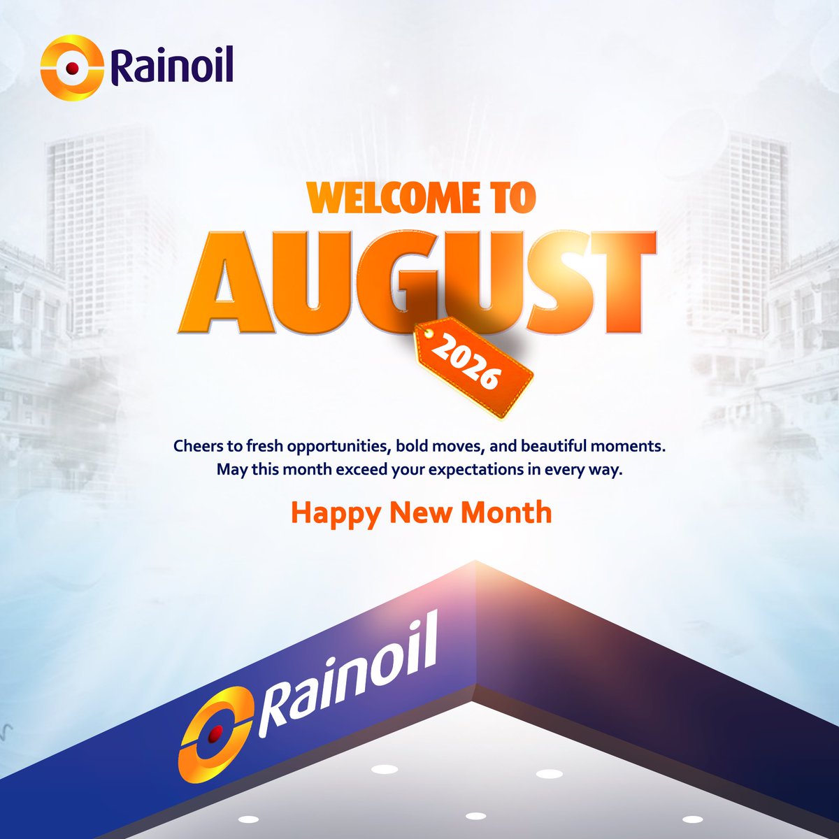 RainoilLimited's tweet photo. May August bring renewed strength, meaningful achievements, beautiful moments, and countless reasons to smile.

Here’s to making every day count.

Happy New Month from Rainoil🧡

#Rainoil #HappyNewMonth #August #CreatingSuperiorValue https://t.co/fiNyd8ih3J
