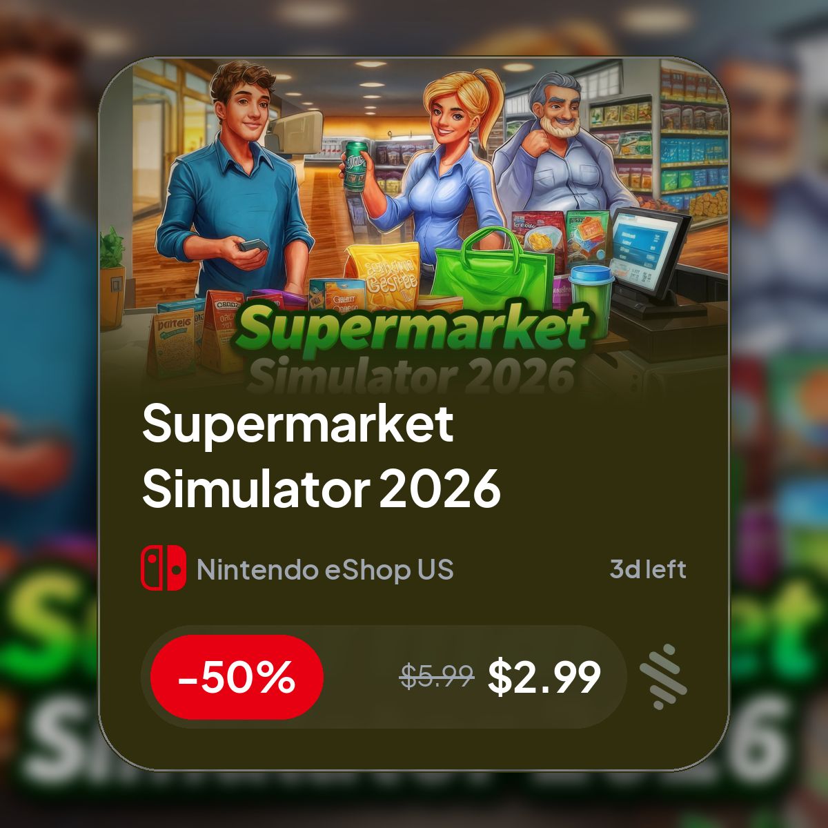 Stathetic's tweet photo. 🎮 Supermarket Simulator 2026 -50% off!
$̶5̶.̶9̶9̶ $2.99 | 3d left | Nintendo eShop US

Design your store layout, keep shelves stocked, set competitive prices &amp; deliver fast,...

https://t.co/BDvtUjTLLM

#NintendoDeals #NintendoSwitch #Simulation #Simulator #SupermarketSimulator https://t.co/HoCy6NVurh