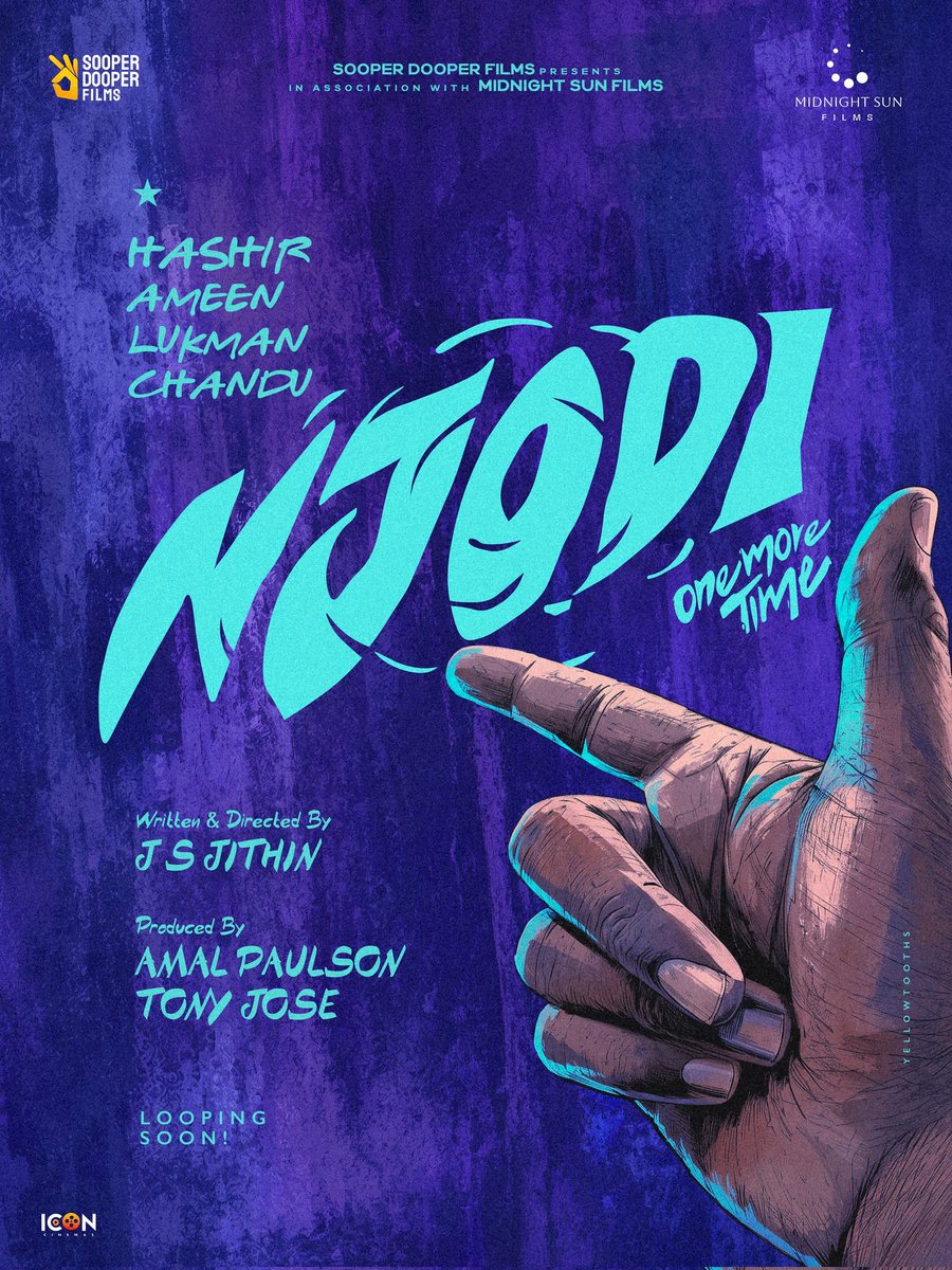 rameshlaus's tweet photo. After the blockbuster #Vaazha2, here’s what #Hashir is bringing next… 👀🔥
#NJODI #ഞൊടി
“One More Time!!” ✨
Looping Soon.
Written & Directed by #JSJithin
Produced by #AmalPaulson & #TonyJose
Presented by Sooper Dooper Films & Midnight Sun Films
Distribution: Icon Cinemas
PRO: @vvipink | @10GMedia
More updates loading… ⏳
#Hashir #LukmanAvaran #Ameen #Chandu
#MalayalamCinema #ComingSoon #MovieUpdate #LoopingSoon #OneMoreTime