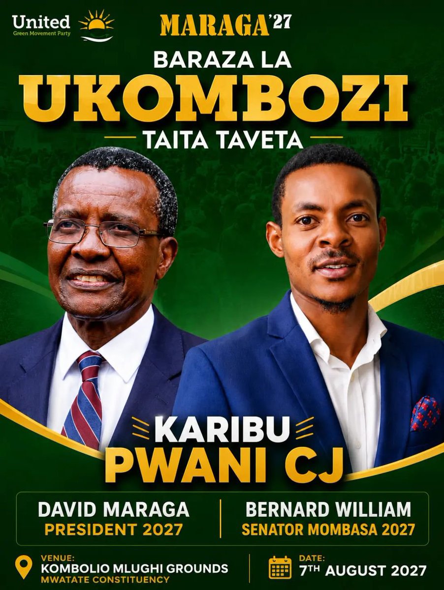 bernardwillia_m's tweet photo. Baraza la Ukombozi,Taita Taveta Edition. Happening on Friday 07.08.2026, at Kombolio, mlughi Grounds.
#maragathe6th 
#Ukatibamovement https://t.co/kapt8v70kC