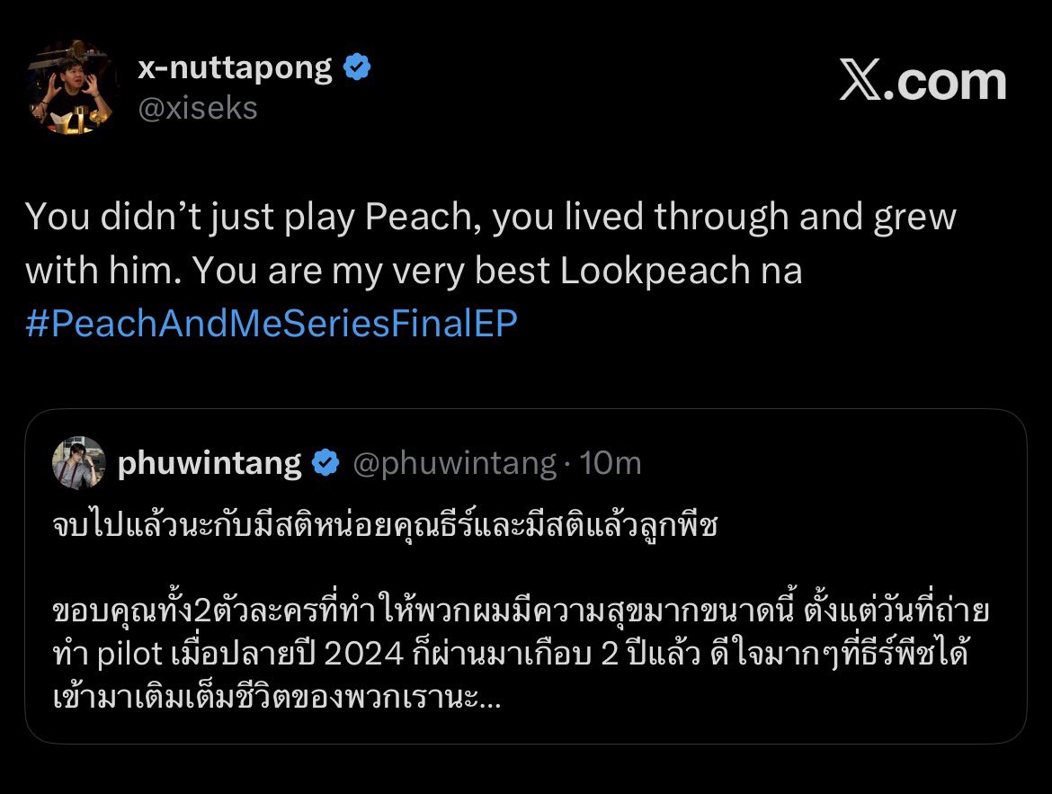 OH_duckyHUN's tweet photo. “คุณไม่ได้แค่แสดงเป็นพีช แต่คุณใช้ชีวิตและเติบโตไปพร้อมกับเค้า คุณคือลูกพีชที่ดีที่สุดของพี่” — พี่เอ็กซ์ 

#PeachAndMeSeriesFinalEP https://t.co/3uHh2maHkB