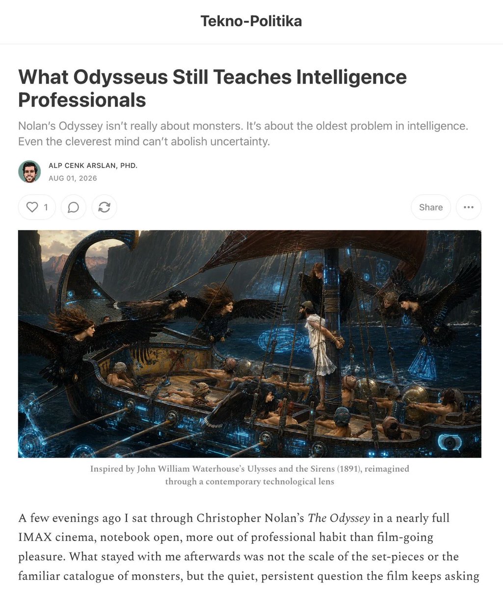 cenkarslan's tweet photo. 🖋️ TeknoPolitika’da yeni yazı yayında: 

Odysseus’un günümüz istihbarat profesyonellerine öğrettikleri

‼️ Destanı hâlâ bilmeyenler için Spoiler Alert (en azından Nolan tarzını)‼️

Christopher Nolan’ın The Odyssey filmi üzerinden şu soruların peşine düştüm:

• Film boyunca “assess” kelimesi neden sürekli tekrar ediyor? Agamemnon’un Odysseus’a değerlendirme önerisi ne anlama geliyor? Diğer analitik ürünlerle değerlendirme arasındaki fark, istihbarat açısından neden belirleyici?

• Truva Atı, askerî güçten çok rakibin algısını ve karar alanını şekillendiren erken bir stratejik aldatma operasyonu olarak okunabilir mi? Peki bu aldatma sürprizi zaferi getirirken nihai toplumsal dayanıklılığı sağladı mı?

• Sirenler neden yeni arzular üretmek yerine Odysseus’un mevcut korkularını, suçluluklarını ve kaçış isteğini hedef alıyor? Bu sahne modern bilişsel harp hakkında ne söylüyor?

• Penelope’nin dokuma hilesi ve casuslar her örtülü faaliyetin kendi karşı-istihbarat dinamiklerini ürettiğini mi gösteriyor?

• Köpek Argos’un yirmi yıl boyunca Odysseus’u beklemesi üzerinden yorumlar, istihbarat yerine kehanetin öne çıktığını mı gösteriyor?

• Daha fazla veri, daha gelişmiş sensörler ve yapay zekâ belirsizliği gerçekten ortadan kaldırabilir mi?