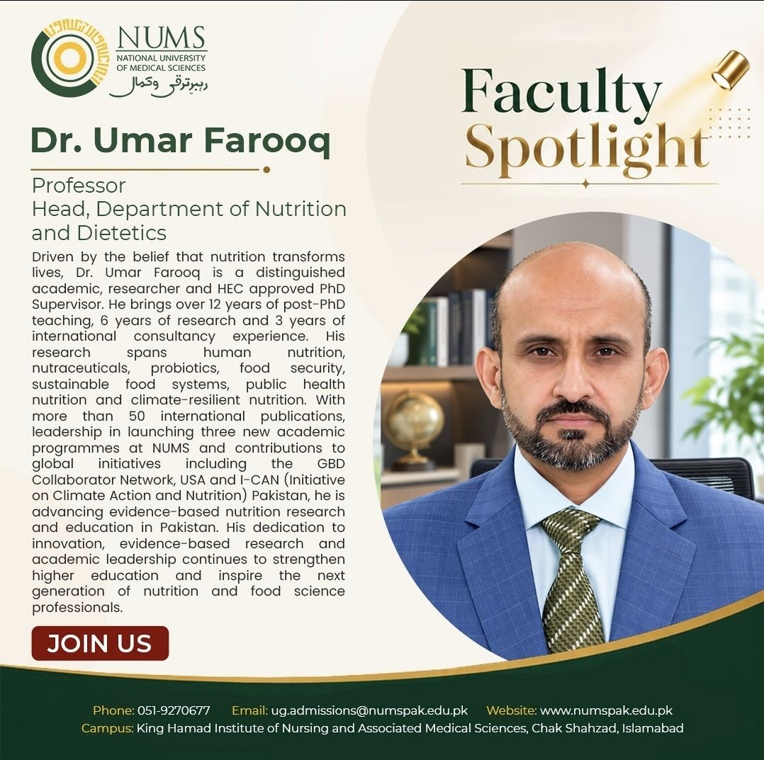 NumsOfficial's tweet photo. 𝐍𝐔𝐌𝐒 𝐥𝐥 𝐅𝐚𝐜𝐮𝐥𝐭𝐲 𝐒𝐩𝐨𝐭𝐥𝐢𝐠𝐡𝐭

Spotlighting Excellence: Dr. Umar Farooq, Head of the Department of Nutrition and Dietetics at NUMS.

From research on probiotics &amp; sustainable food systems to more than 50 international publications. https://t.co/LdMsSIMn7W