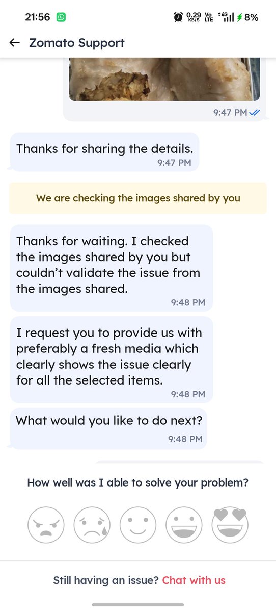 chitransh_192's tweet photo. @zomato @zomatocare ordered momos, received uncooked stupid momos. But you even stupid bot is unable to verify the claim. And we say AI wil eat jobs. Your bot is high on what????
What quality are you serving was that also cooked by your Ai Bot? https://t.co/BXJK5dnqhw