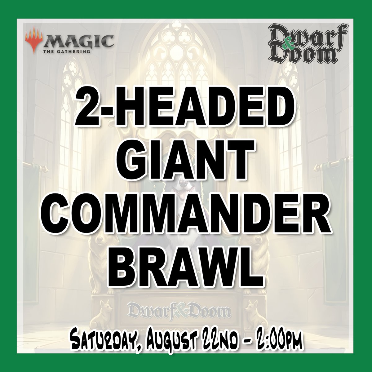 DwarfDoom's tweet photo. Get ready for an epic night of Two-Headed Giant Commander fun! 🌟 Bring your best 100-card deck and team up with a friend to dominate the battlefield. Earn promo cards and show off your skills! #CommanderNight #TwoHeadedGiant #MagicTheGathering https://t.co/U5xz7WxLr9