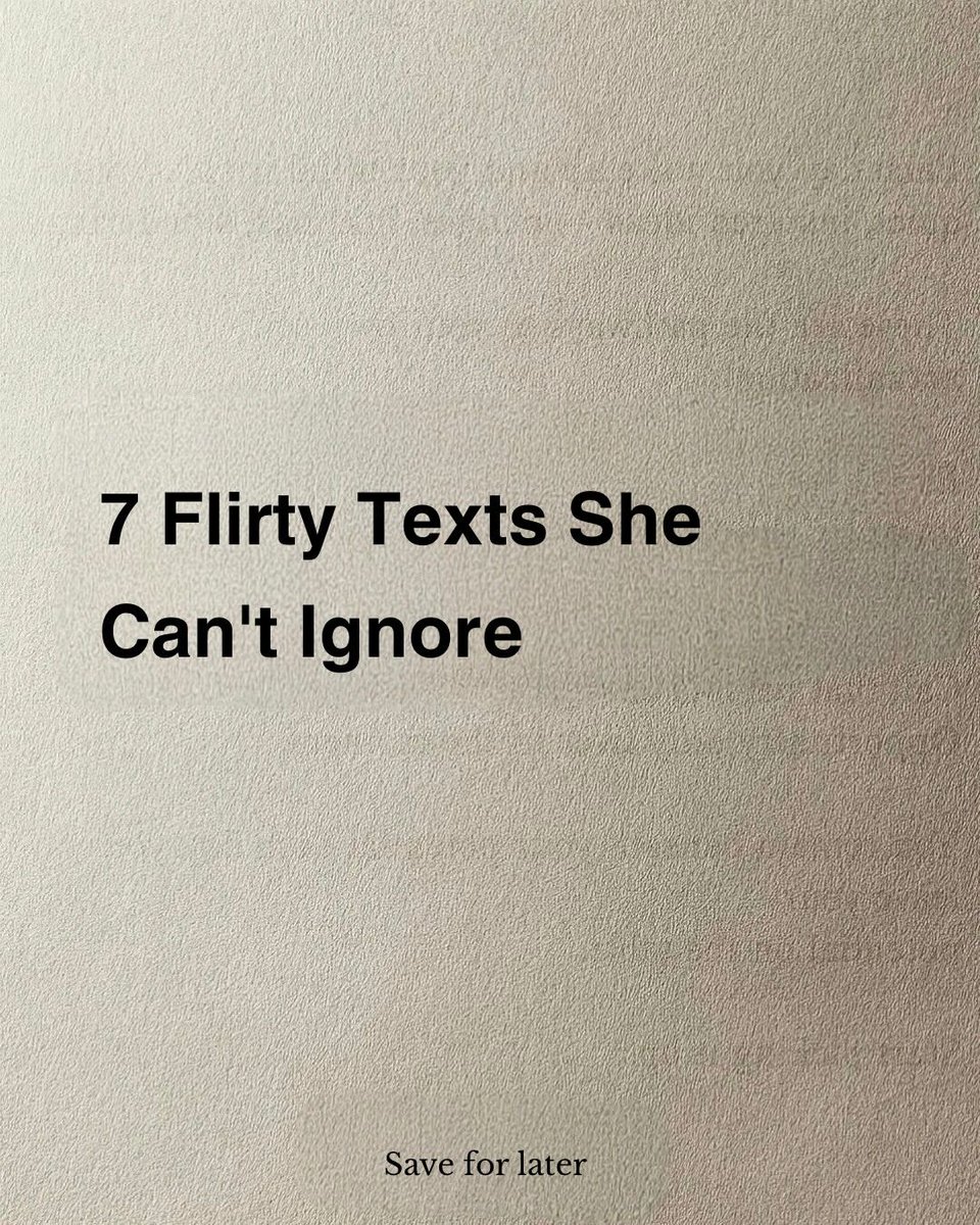 majestymasculin's tweet photo. 7 Flirty Texts She Can't Ignore

-Thread- https://t.co/1oB0UO1JxY