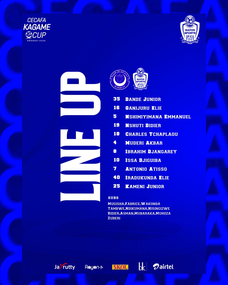 rayon_sports's tweet photo. CECAFA KAGAME CUP 2026

Our Starting XI to face Al Hilal!

Mission: Today or Never. https://t.co/2ac8uF81XM