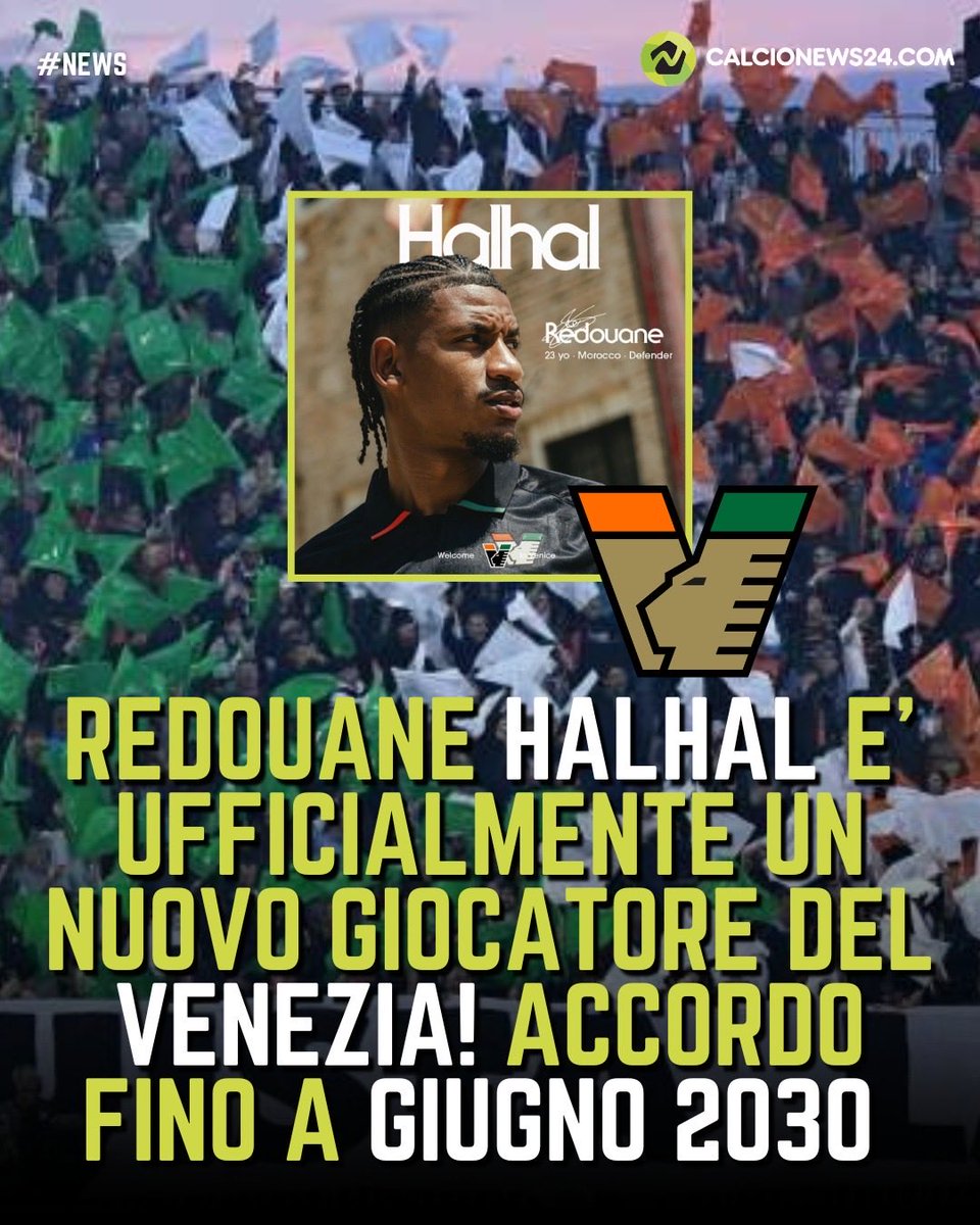 CalcioNews24's tweet photo. 🟢🟠 Redouane #Halhal è ufficialmente un nuovo giocatore del #Venezia: il difensore marocchino del 2003 firma un accordo fino al 2030
🛡️ Un profilo giovane, fisico e in crescita, pronto a inserirsi nel progetto tecnico arancioneroverde con ambizione e personalità
#calcionews24 https://t.co/O8gRw5FfhX
