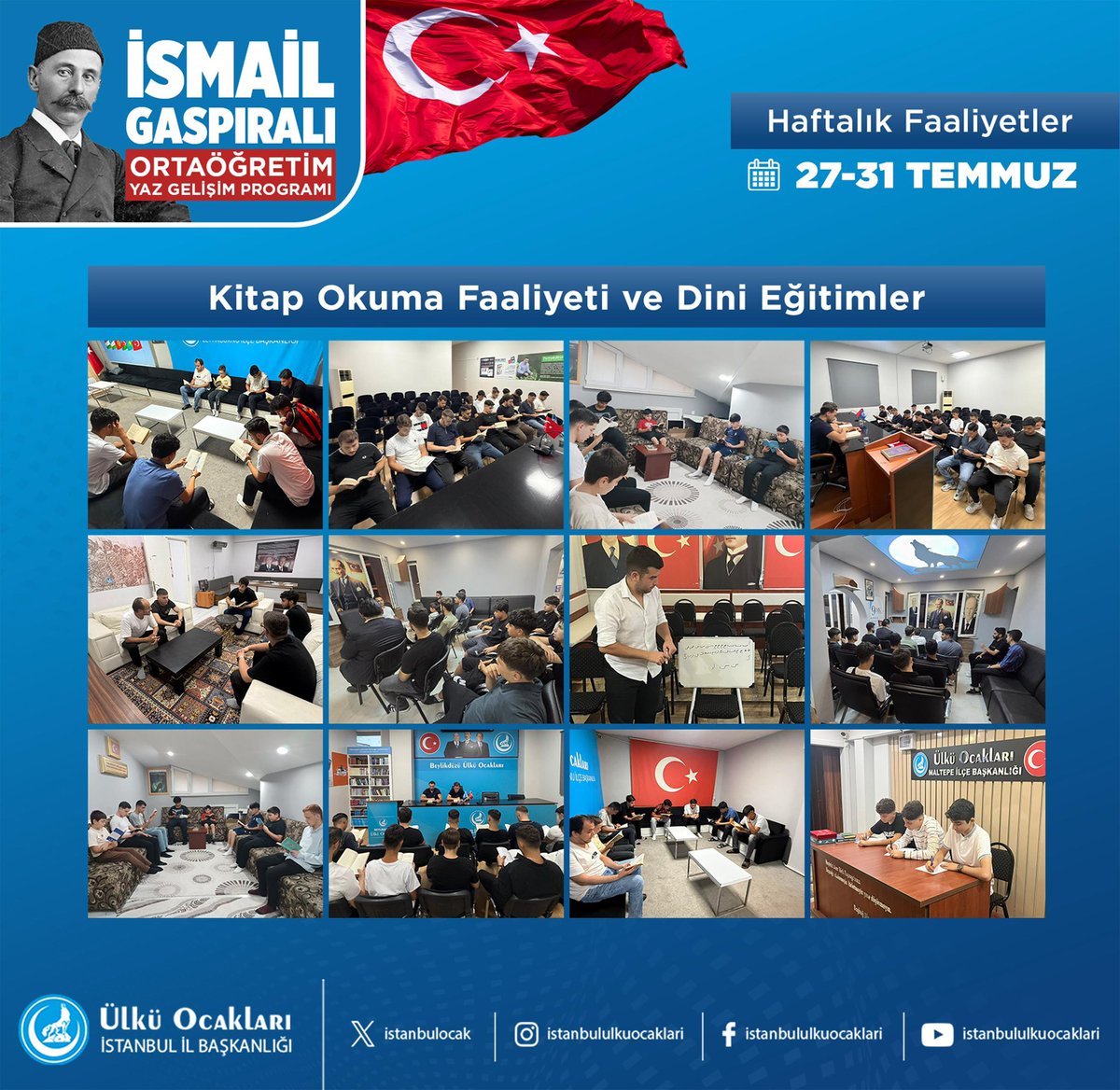 Aalparslandogan's tweet photo. Ülkü Ocakları İstanbul İl Başkanlığı olarak, Ülkü Ocakları Genel Merkezimizin öncülüğünde gerçekleştirdiğimiz “İsmail Gaspıralı Ortaöğretim Yaz Gelişim Programı” tüm hızıyla devam ediyor! 

Eğitim-öğretim dönemi öncesinde yaz tatilini verimli geçirmek isteyen tüm ortaöğretimli kardeşlerimizi bekliyoruz. 🇹🇷