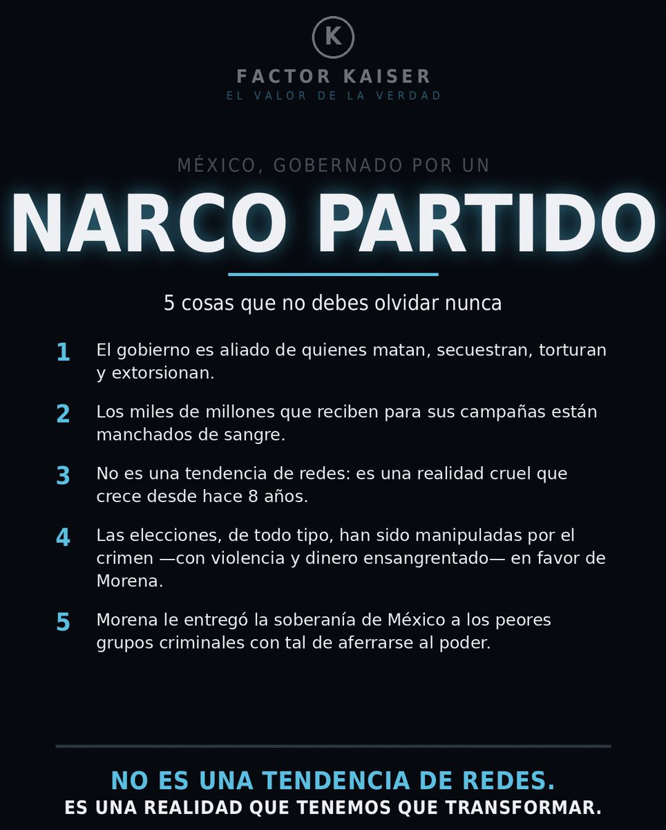 MaxKaiser75's tweet photo. Hoy, que crece la conciencia por todo México de lo que implica ser gobernado por un Narco Partido como Morena, te pido que NO OLVIDES nunca estas 5 cosas https://t.co/WBFbhpaT8O