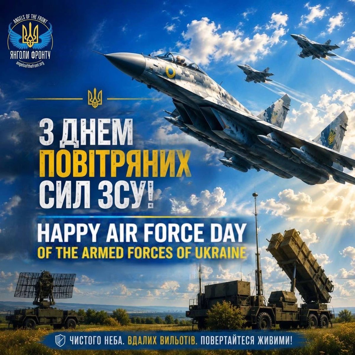 AngelsFrontUA's tweet photo. ✈️ Air Force Day of the Armed Forces of Ukraine! 🇺🇦
Today, we honor and express our deepest gratitude to the warriors of the Air Force of the Armed Forces of Ukraine, who take to the skies every day to defend their country.
They protect Ukrainian cities, intercept enemy missiles and drones, maintain aircraft and equipment, and ensure the successful execution of combat missions.

Behind every successful sortie, every intercepted target, and every life saved stand their courage, professionalism, and unwavering dedication to Ukraine.
May they have strength, resilience, reliable wings, successful missions, and, above all — a safe return home every time.
Thank you to the Defenders of Ukraine’s skies. 🙏🇺🇦

🌐 https://t.co/4doHkxNewN