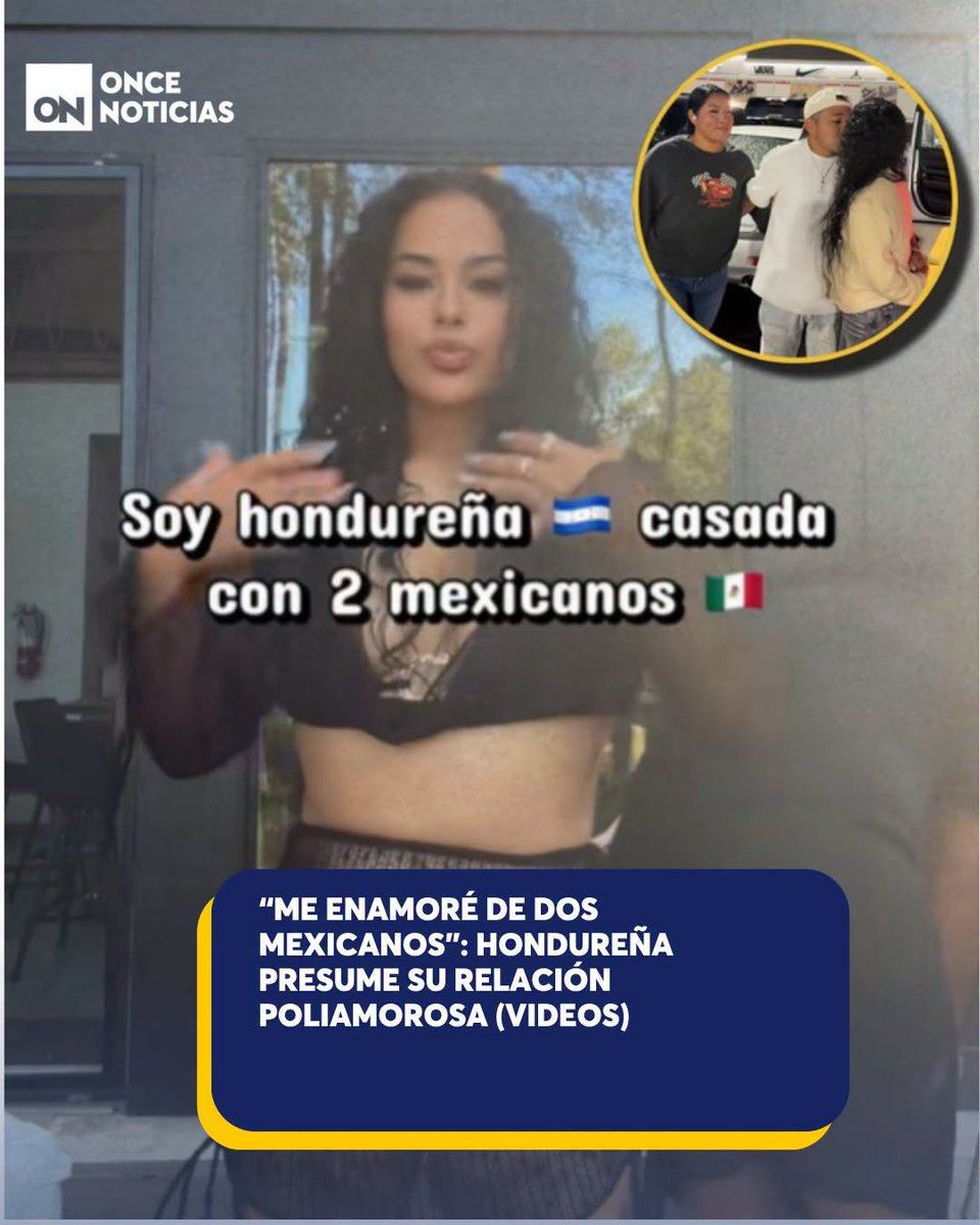 canal11hn's tweet photo. 😳🫣"La idea fue mía", aseguró la hondureña que ahora comparte en redes cómo es su relación poliamorosa junto a dos mexicanos. 👉 https://t.co/ooxTLmAYxw

#Hondureña #Viral #Poliamor https://t.co/qxz5KBc14X