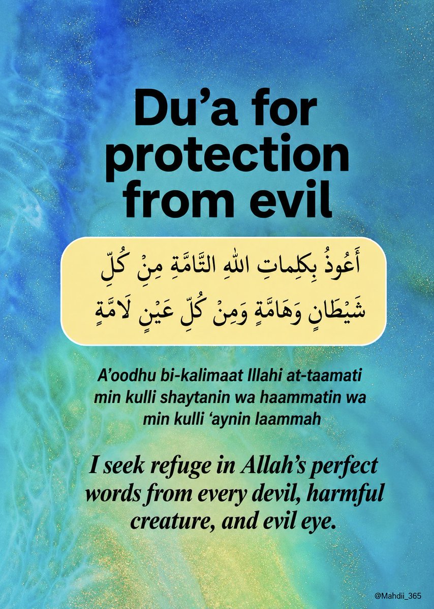 Mahdiii365's tweet photo. Du'a for protection from evil: https://t.co/OcvYAVlWQP