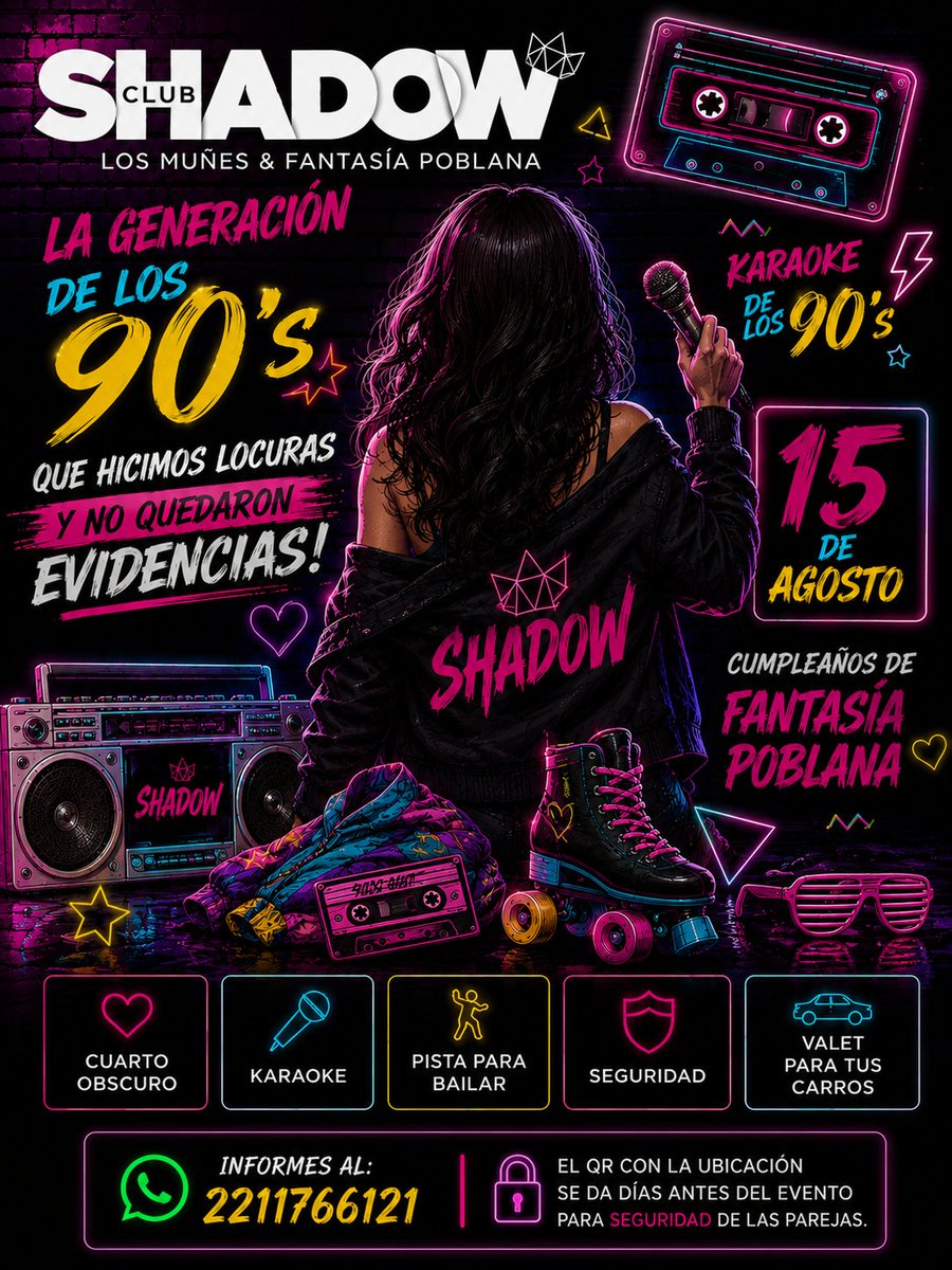 ShadowClubSw's tweet photo. 🎤📼 Somos la generación de los 90's que hizo locuras y no dejó evidencias. 😎
🎂 Cumpleaños de @PoblanaFantasia 📅 15 de agosto 
📲 2211766121
No te quedes fuera !! 🎉🎂
#ShadowClub #Karaoke90s #QueValgaLaMalditaPena https://t.co/F4A9zoKtWO