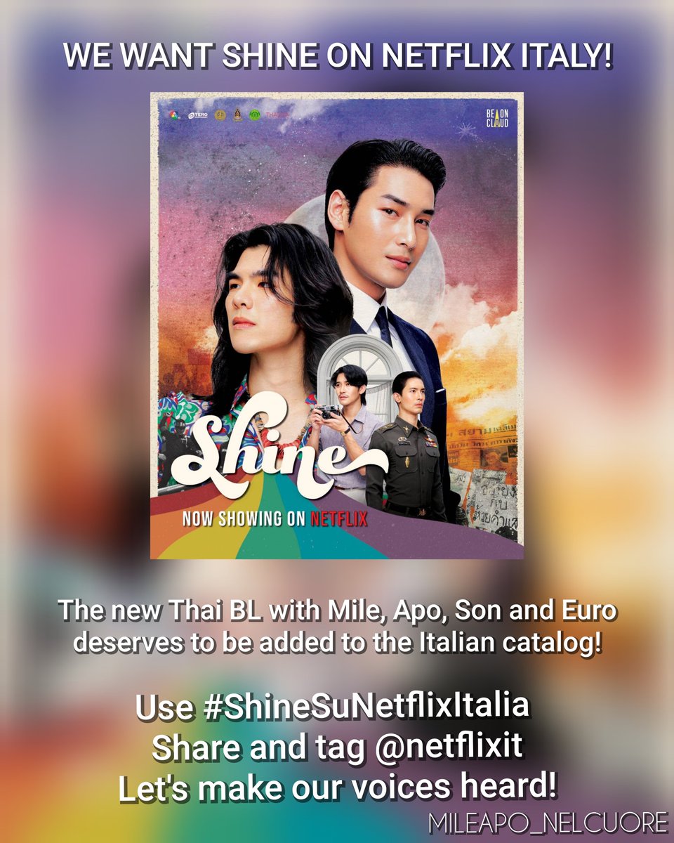 mileaponelcuore's tweet photo. 📢 @netflixit, 🙏🏻we want #shinetheseries in the Italian catalog🇮🇹, without having to change the language in the settings!

It's one of the most anticipated Thai BL🇹🇭 , with @milephakphum
@Nnattawin1 @SONYUKE and @euroyotsawat 😍 

#ShineSuNetflixItalia
#mileapo #soneuro 
#netflix https://t.co/gONPvqNVb5