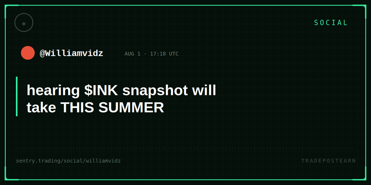 Williamvidz's tweet photo. @cruelhandeth @Uniswap hearing $INK snapshot will take THIS SUMMER https://t.co/psFRAli4eN